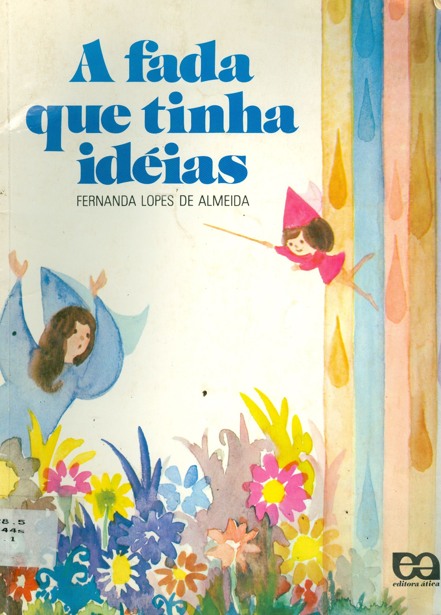 FADA QUE TINHA IDÉIAS, A