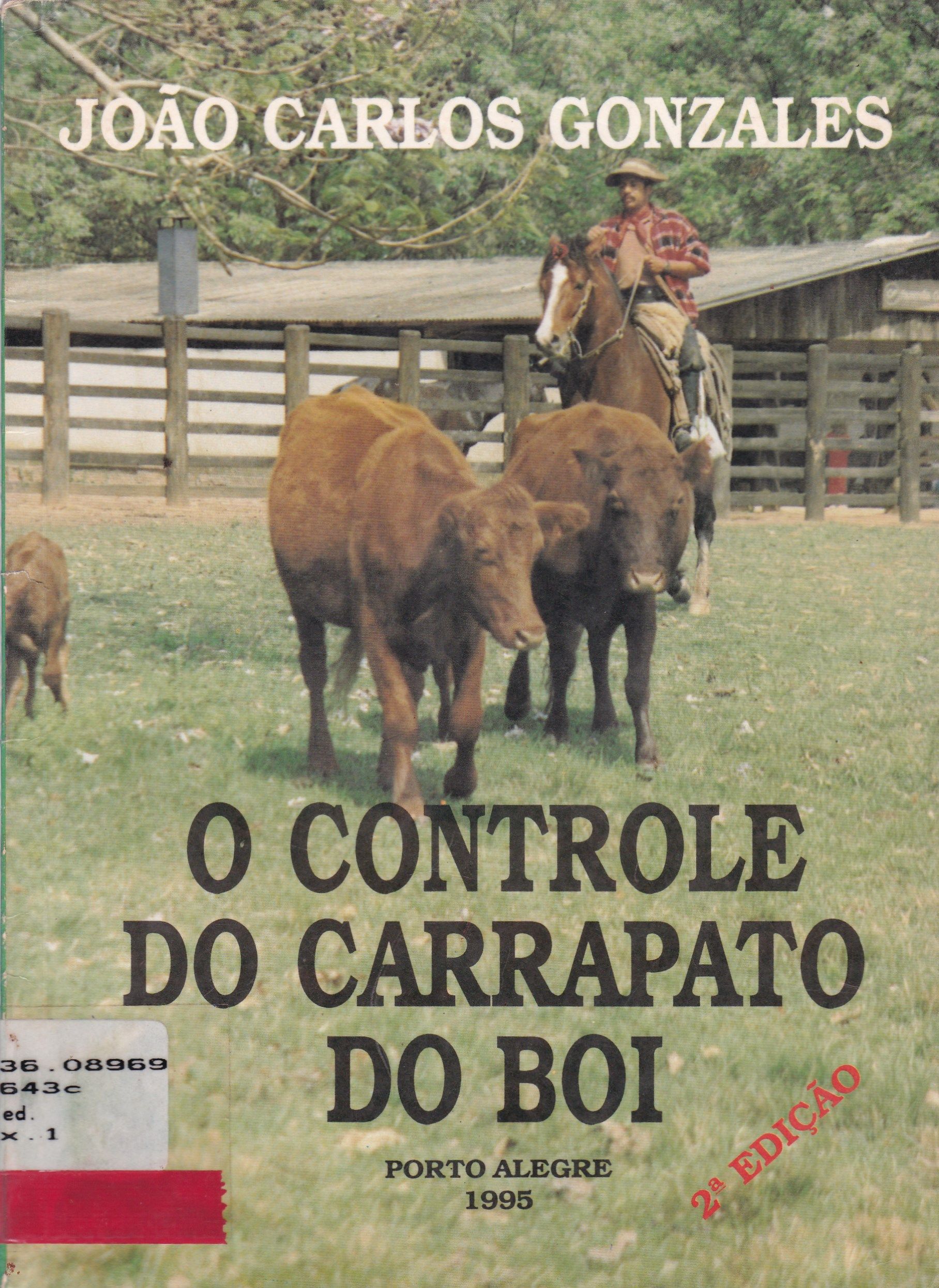 O CONTROLE DO CARRAPATO DO BOI 