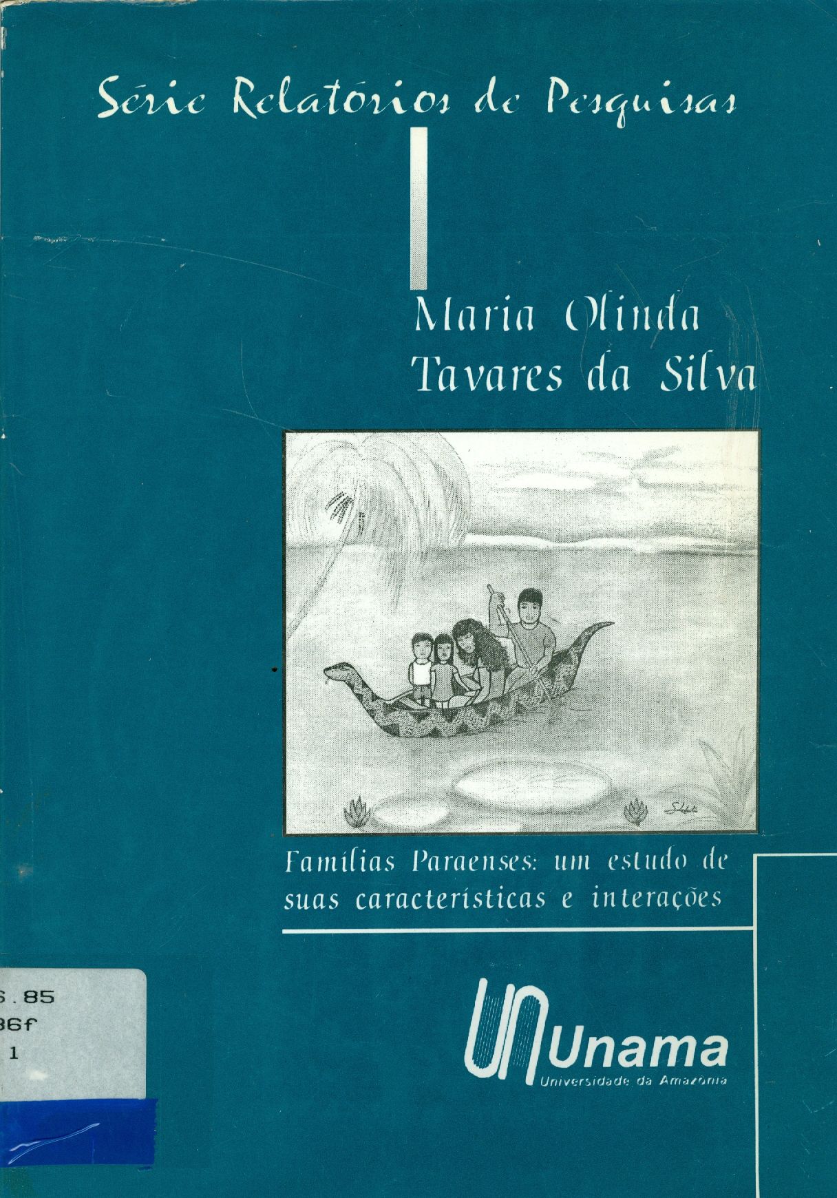 FAMÍLIAS PARANAENSES: UM ESTUDO DE SUAS CARACTERÍSTICAS E INTERAÇÕES