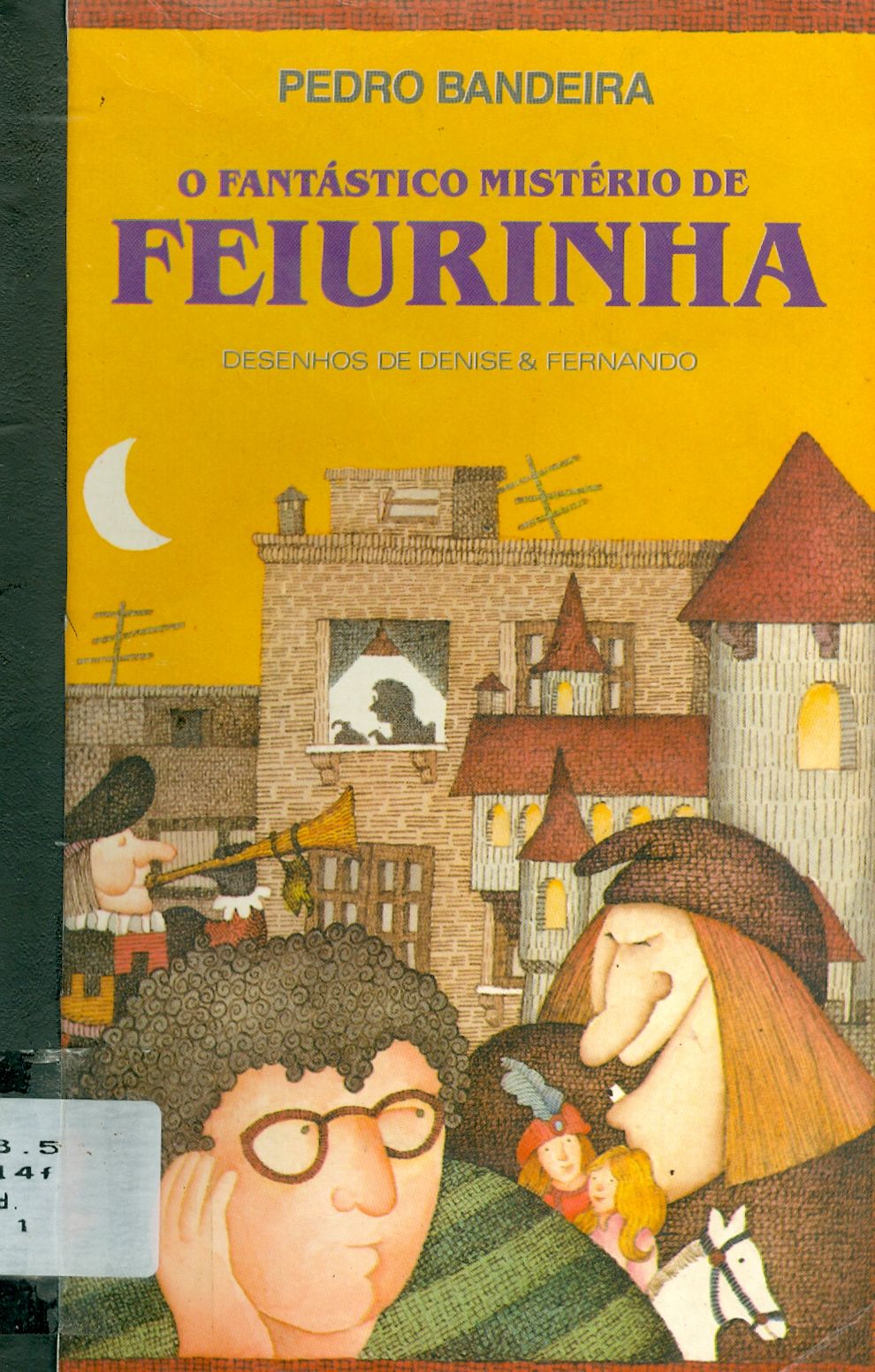 O FANTÁSTICO MISTÉRIO DE FEIURINHA 