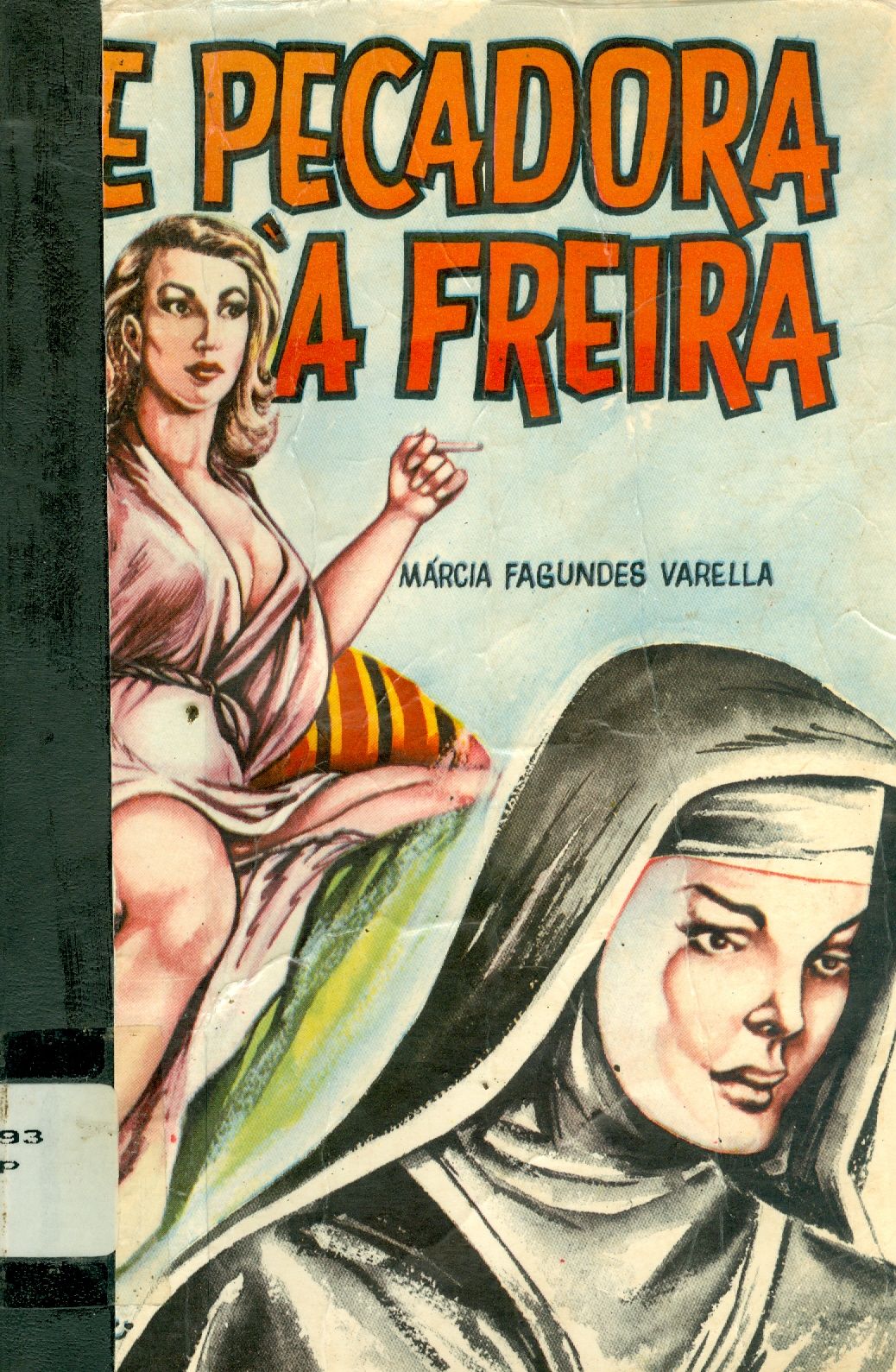 DE PECADORA A FREIRA