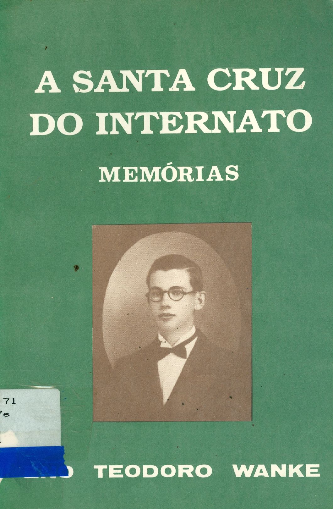 A SANTA CRUZ DO INTERNATO 