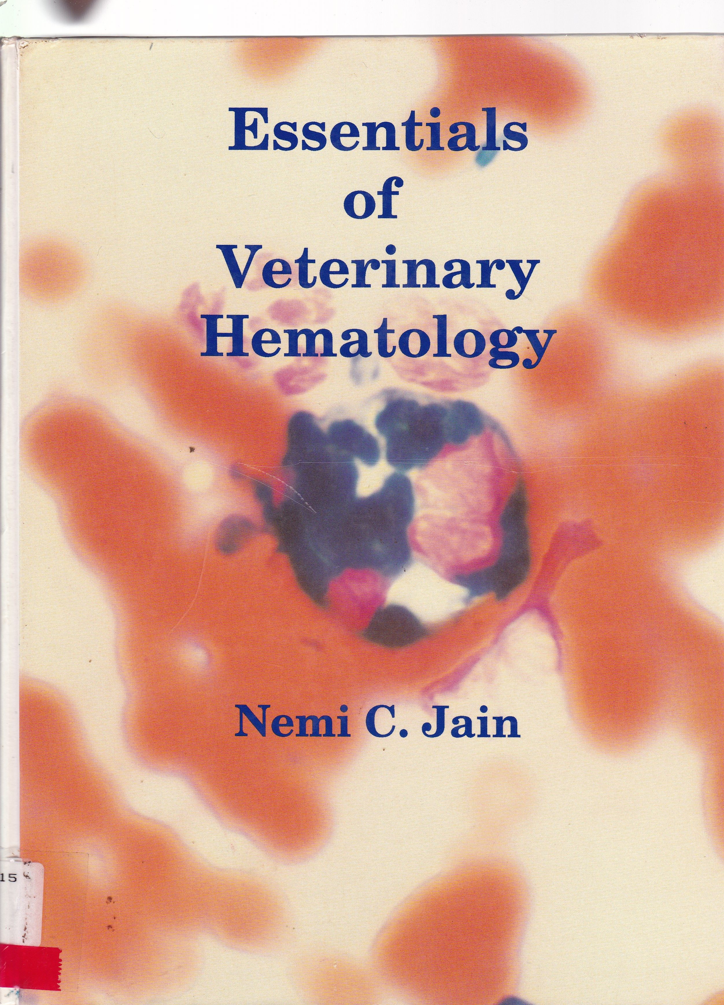 ESSENTIALS OF VETERINARY HEMATOLOGY