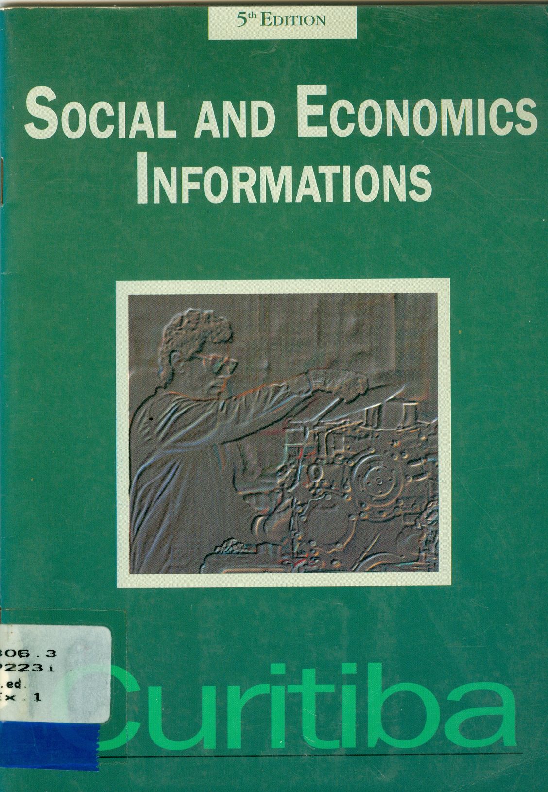 INFORMAÇÕES SÓCIO-ECONÔMICAS DE CURITIBA 