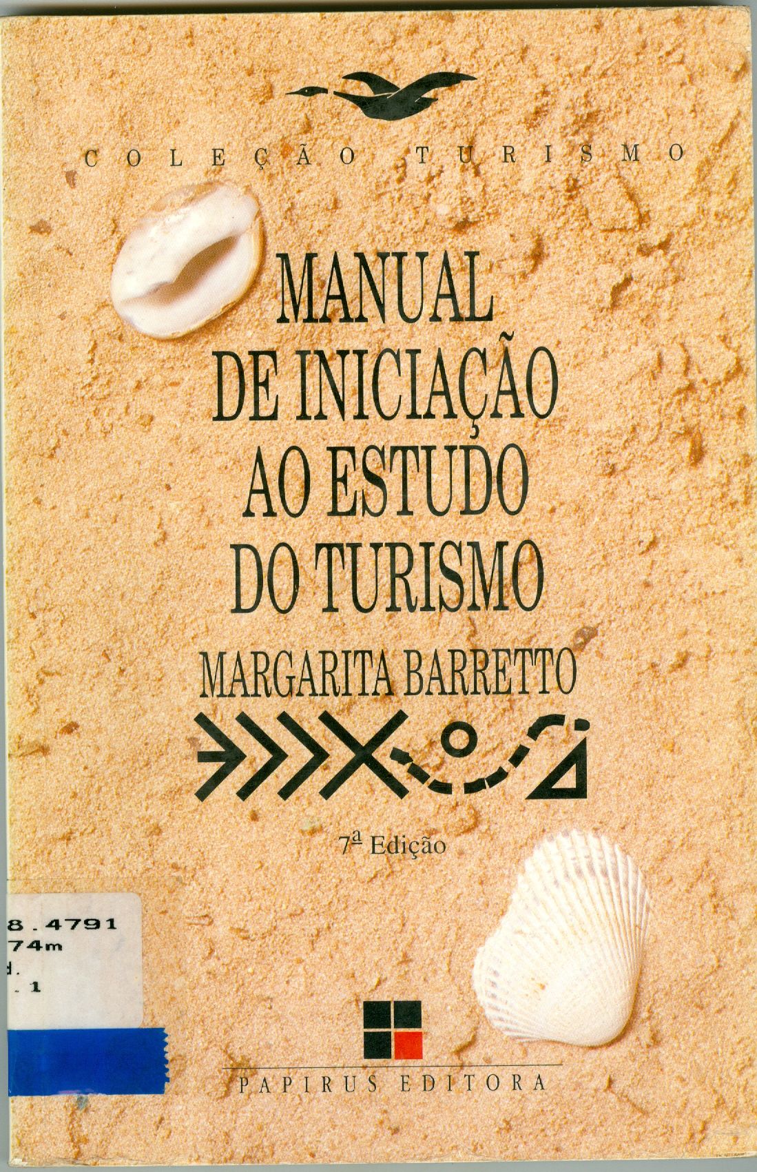 MANUAL DE INICIAÇÃO AO ESTUDO DO TURISMO 