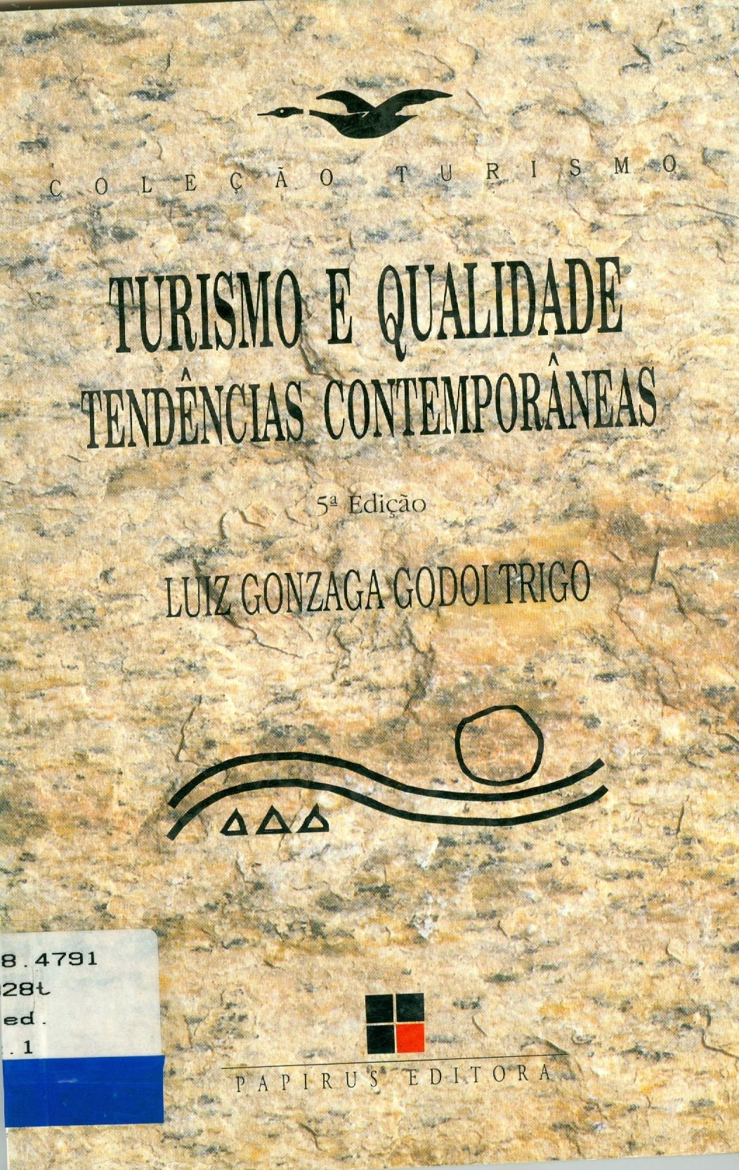 TURISMO E QUALIDADE: TENDÊNCIAS CONTEMPORÂNEAS