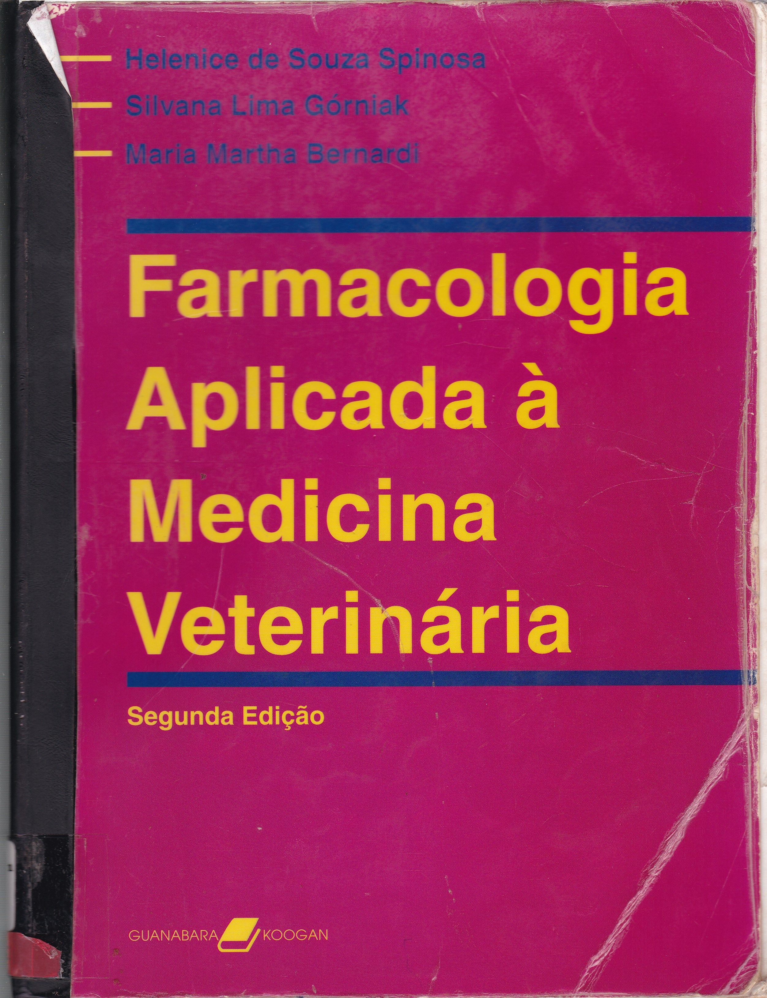 FARMACOLOGIA APLICADA A MEDICINA VETERINÁRIA 