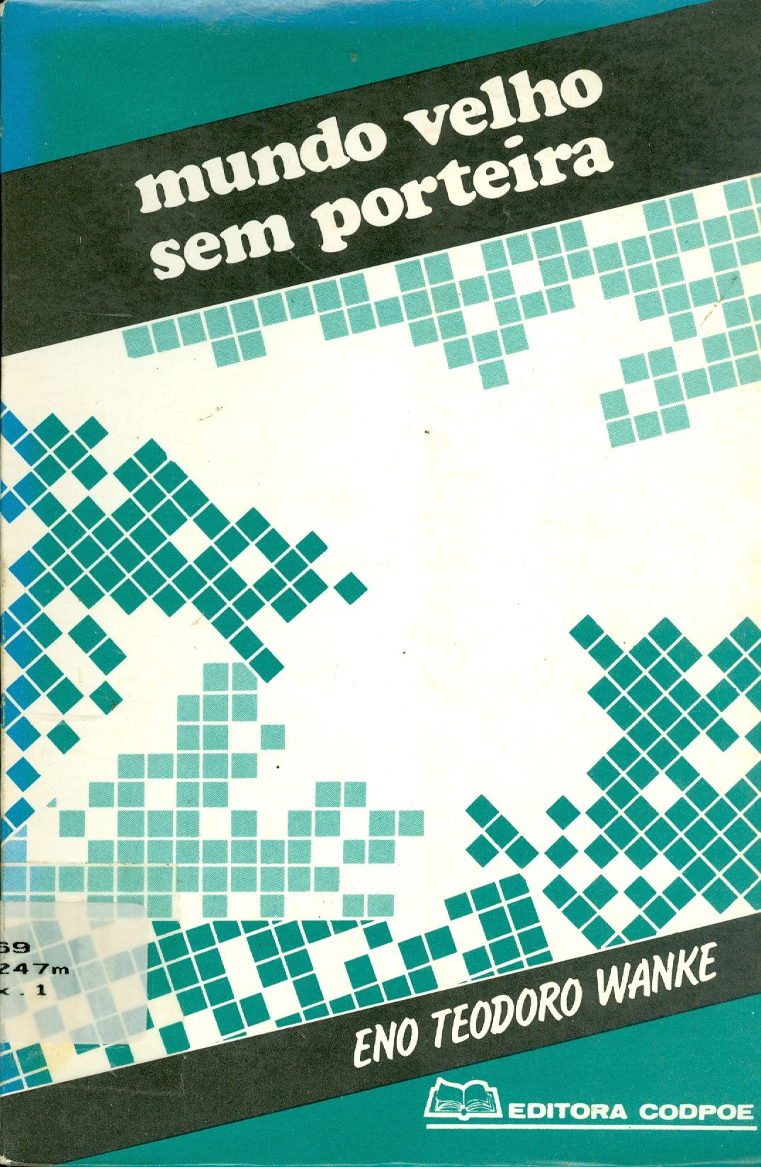 MUNDO VELHO SEM PORTEIRA