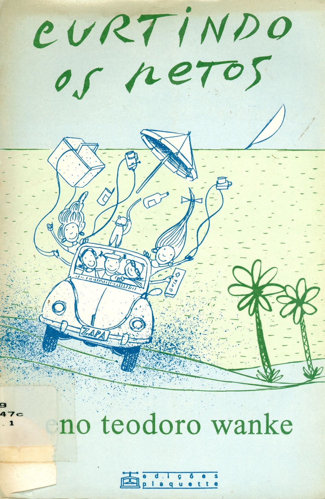 CURTINDO OS NETOS: VIAGENS E HISTÓRINHAS