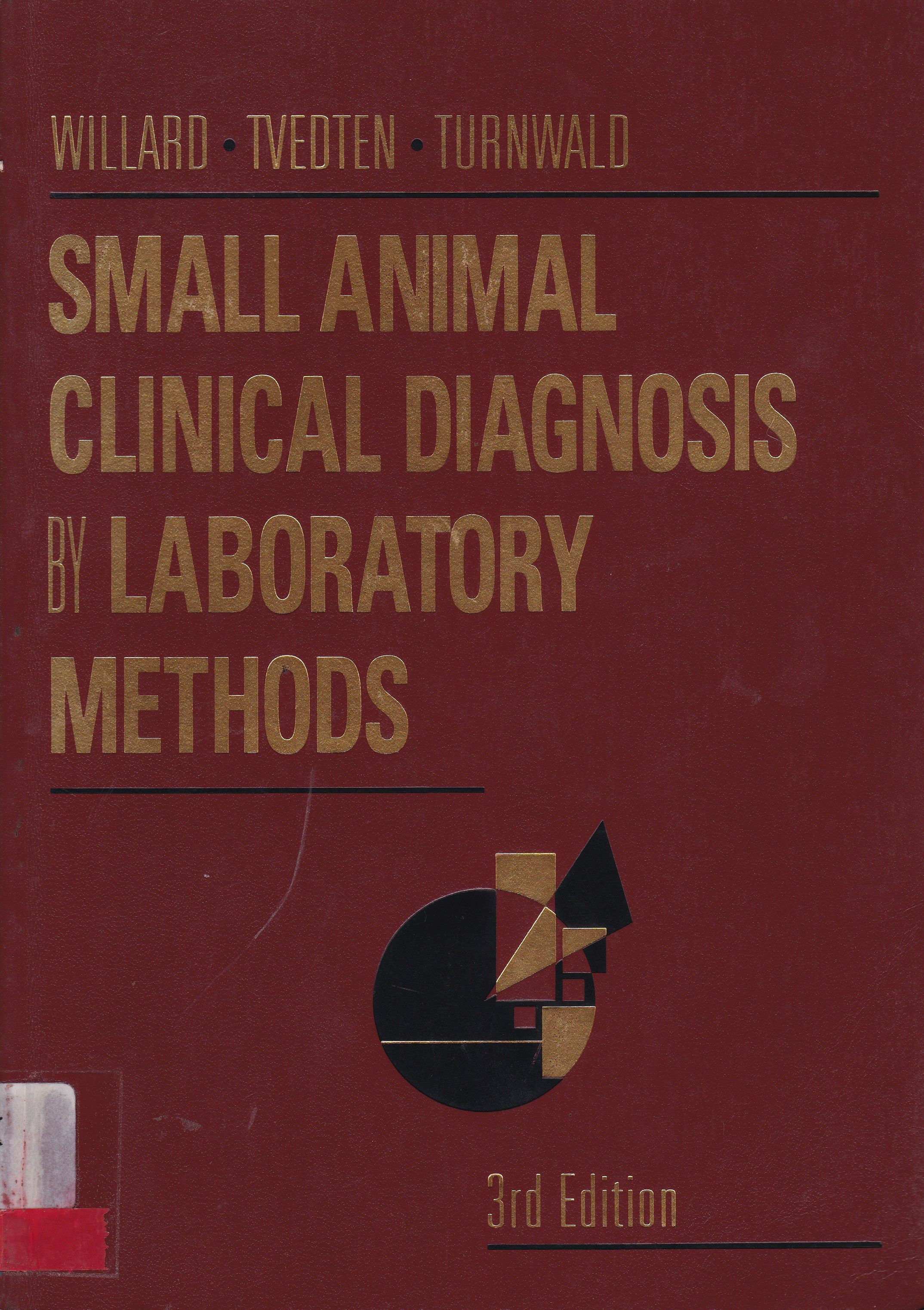SMALL ANIMAL CLINICAL DIAGNOSIS BY LABORATORY METHODS 