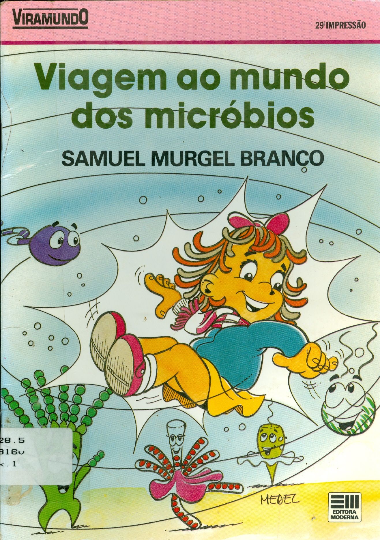 VIAGEM AO MUNDO DOS MICRÓBIOS