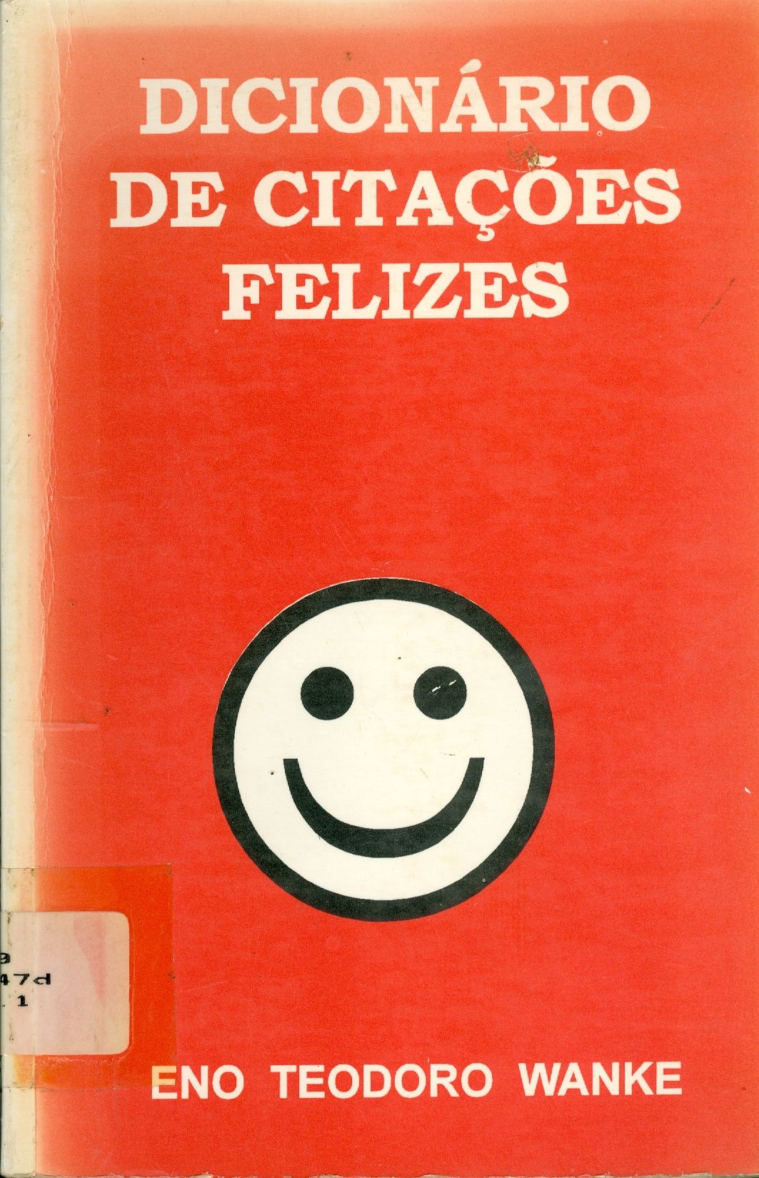 DICIONÁRIO DE CITAÇÕES FELIZES