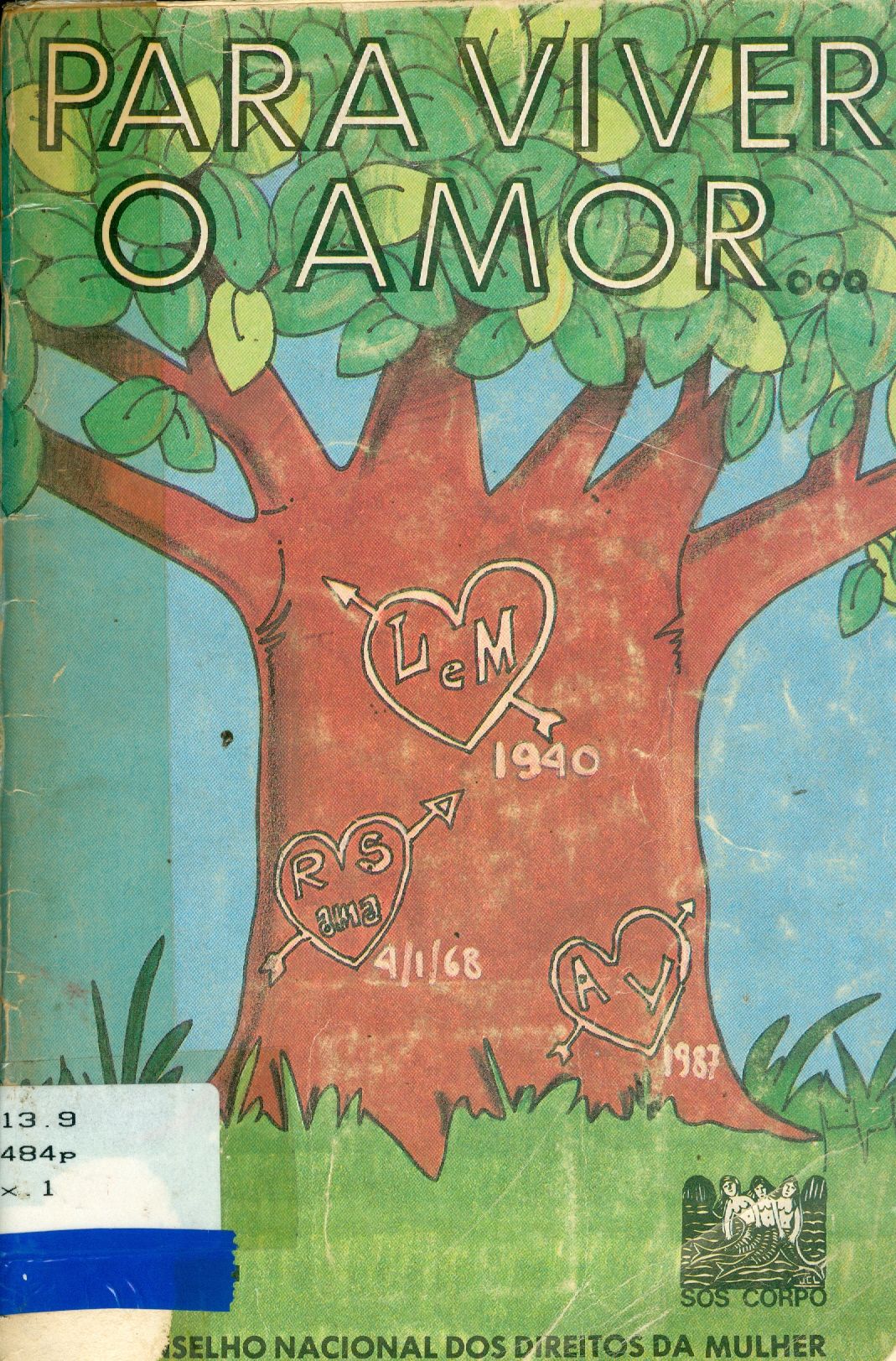 PARA VIVER COM AMOR...