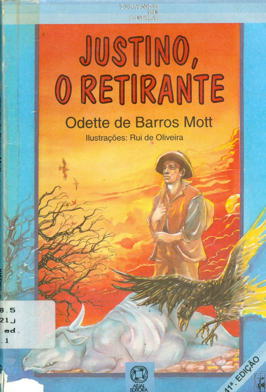 JUSTINO, O RETIRANTE 