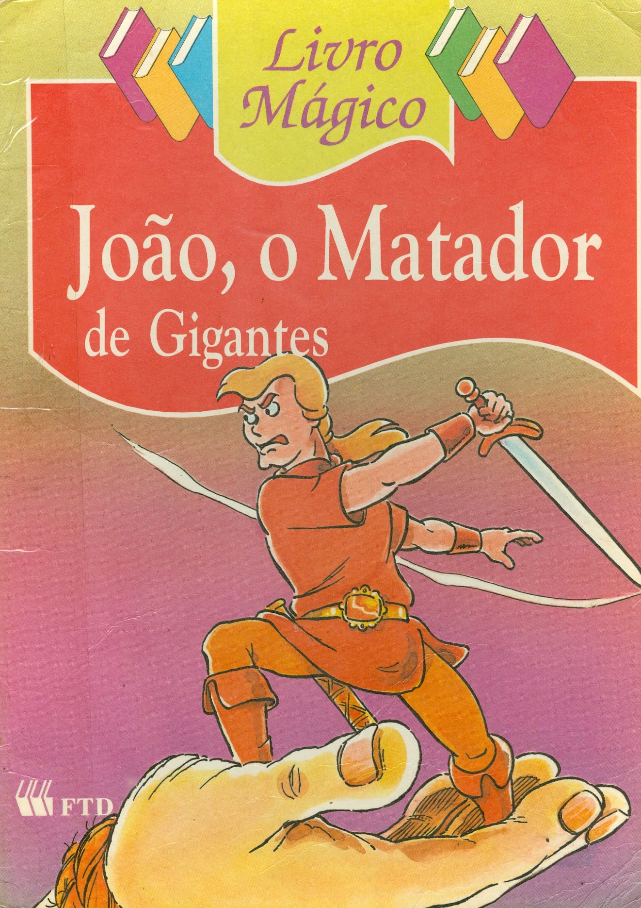 JOÃO, O MATADOR DE GIGANTES 