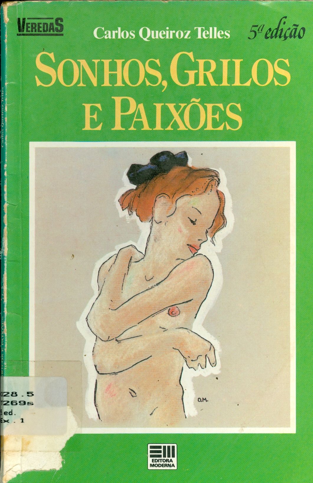 SONHOS, GRILOS E PAIXÕES 