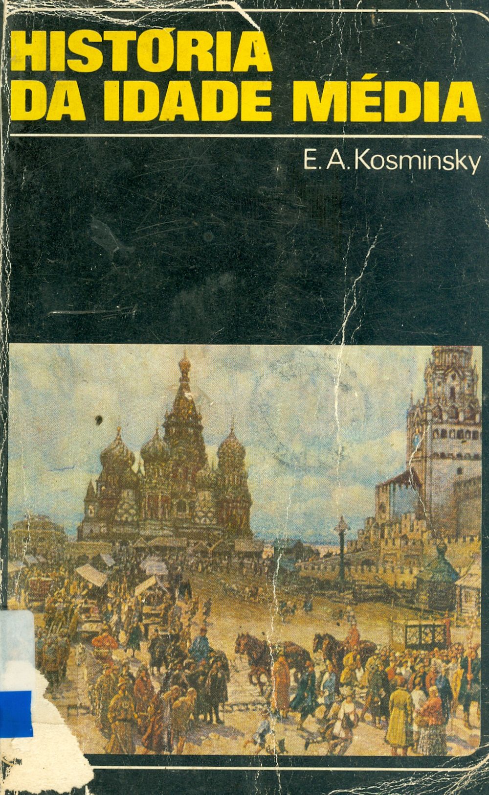 HISTÓRIA DA IDADE MÉDIA