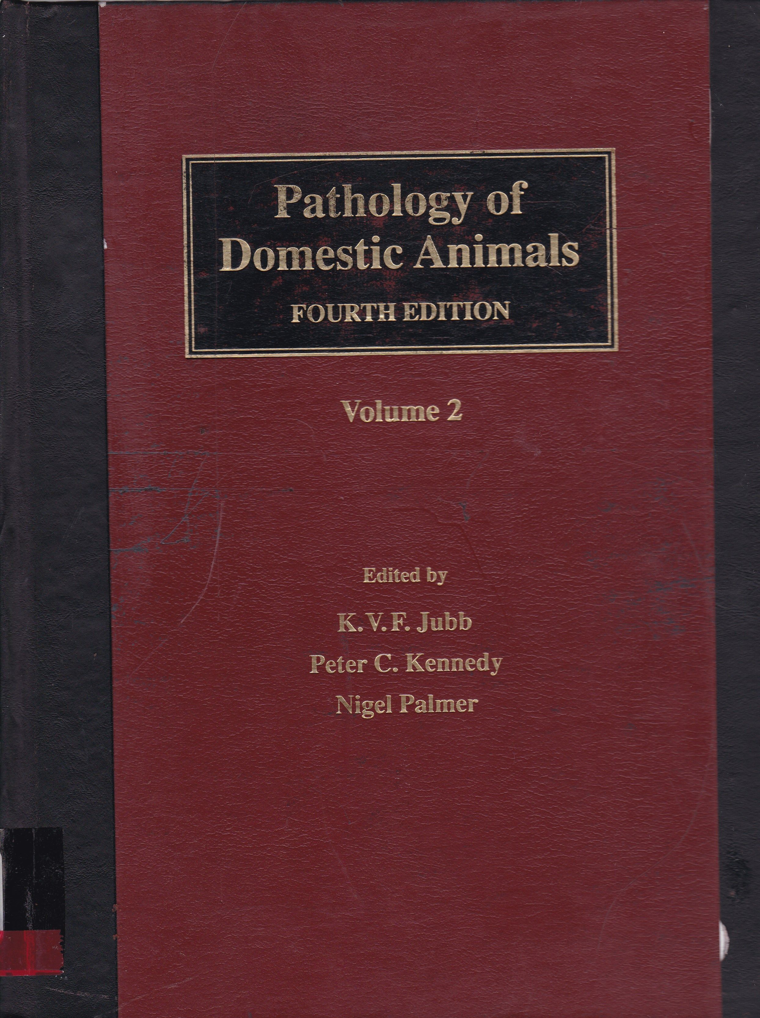 PATHOLOGY OF DOMESTIC ANIMALS - V. 2 