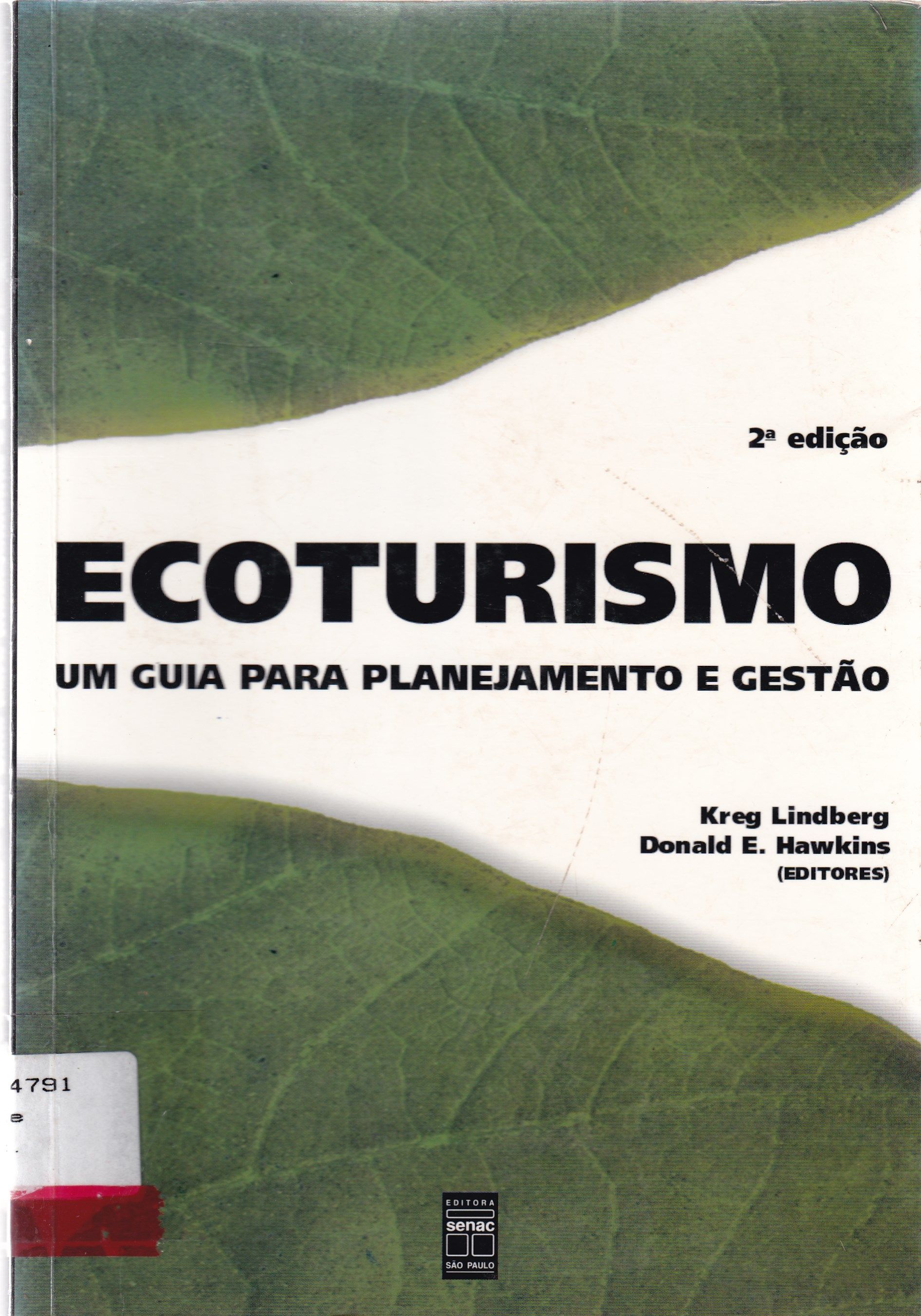 ECOTURISMO: UM GUIA PARA PLANEJAMENTO E GESTÃO 