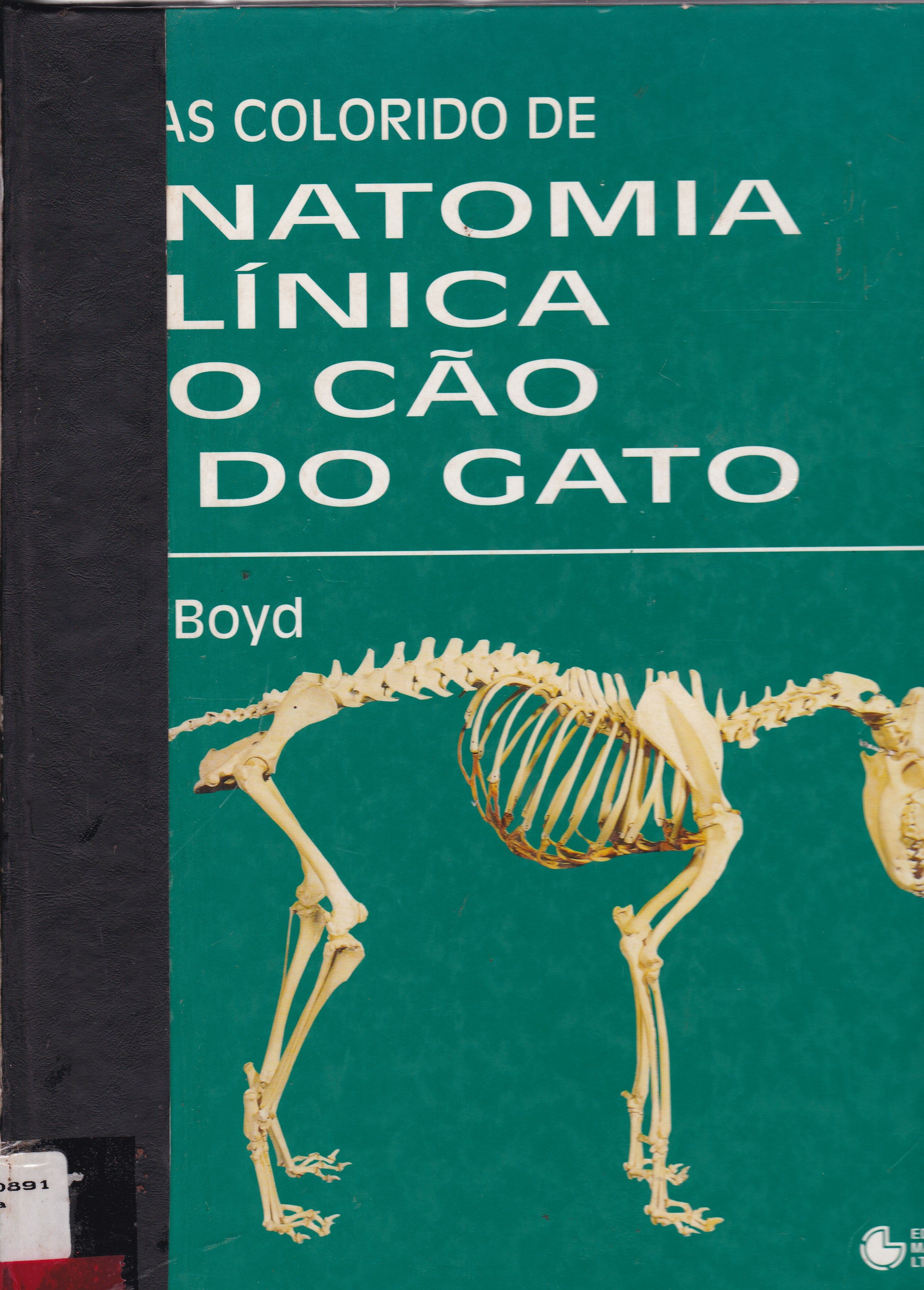 ATLAS COLORIDO DE ANATOMIA CLÍNICA DO CÃO E DO GATO 