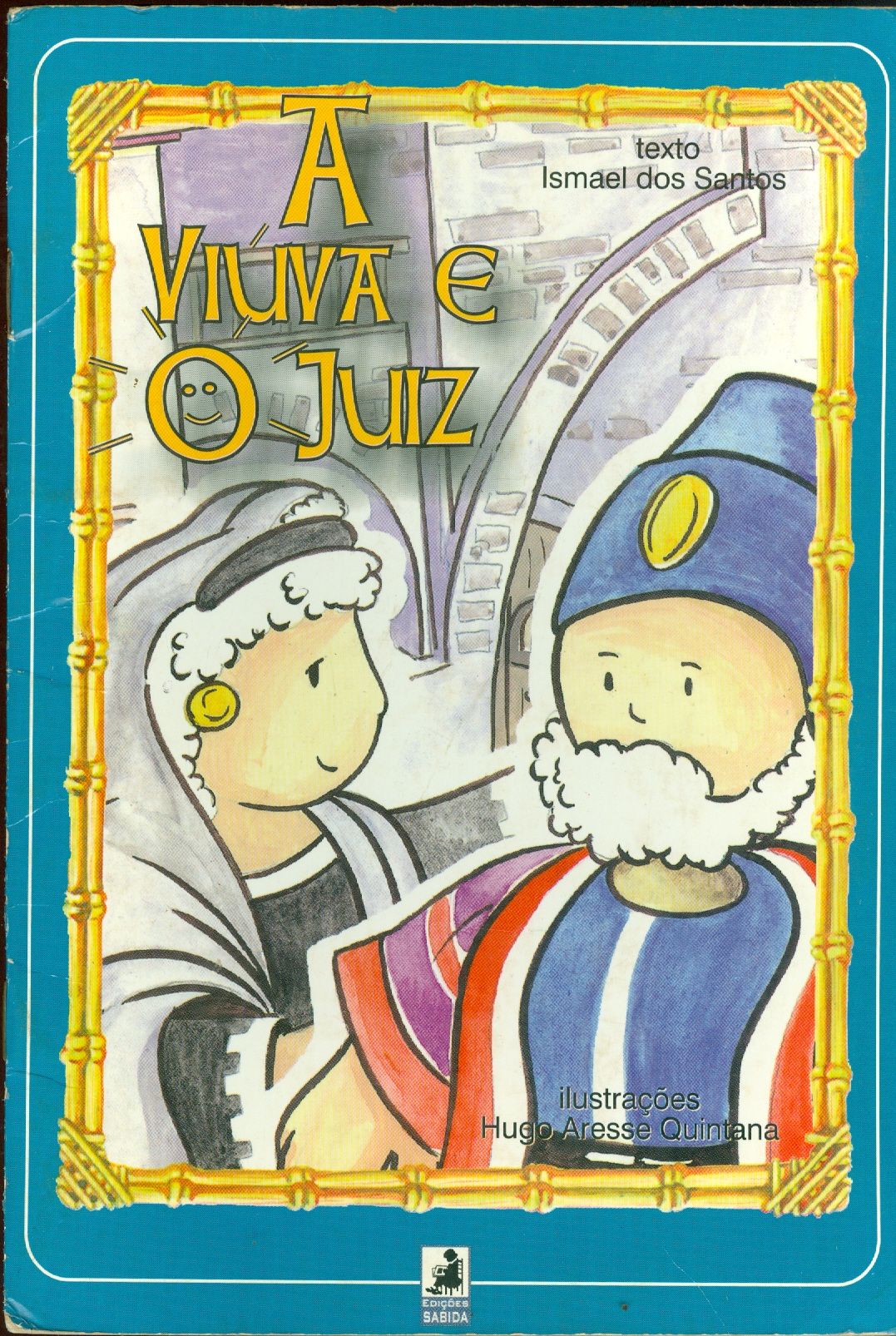 A VIÚVA E O JUIZ