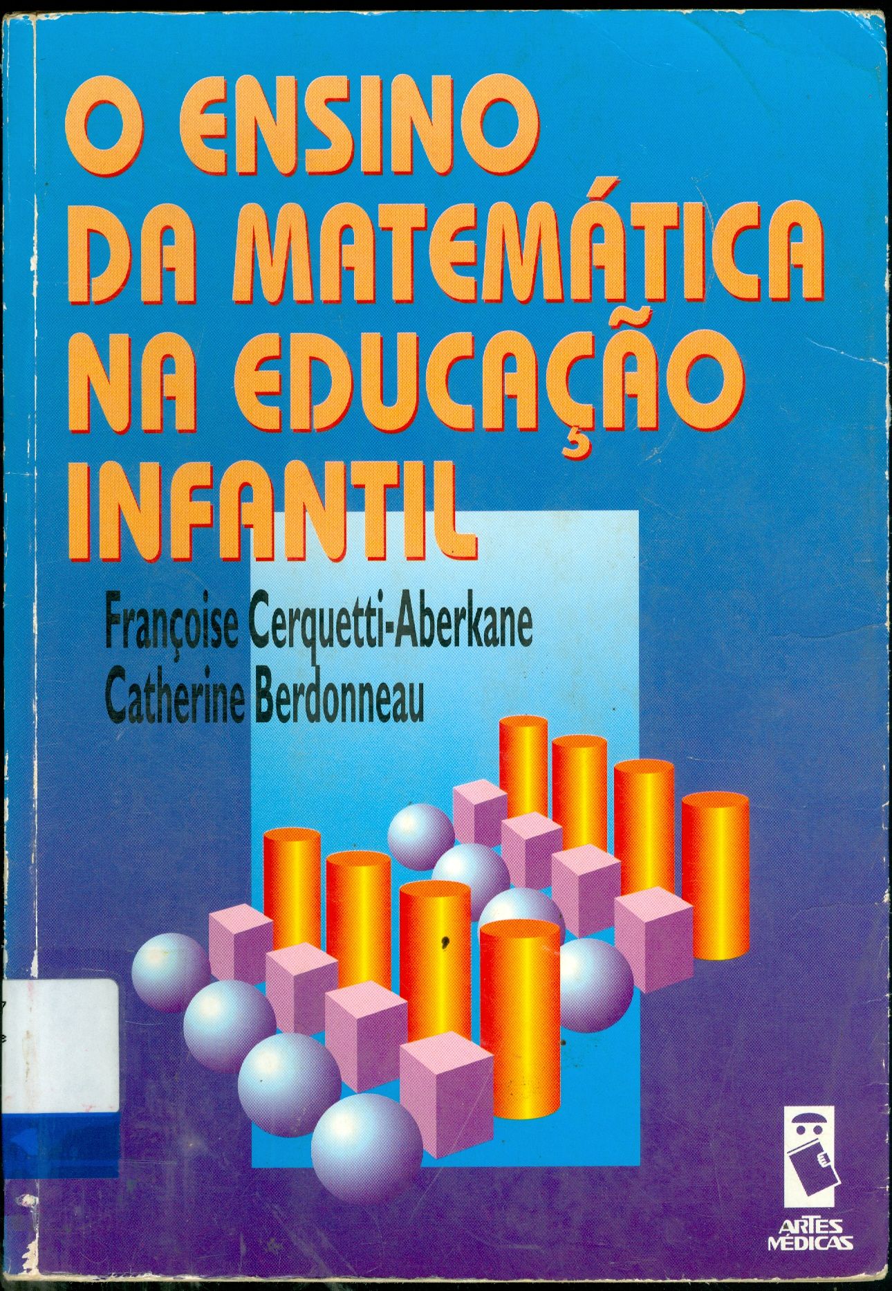 O ENSINO DA MATEMÁTICA NA EDUCAÇÃO INFANTIL
