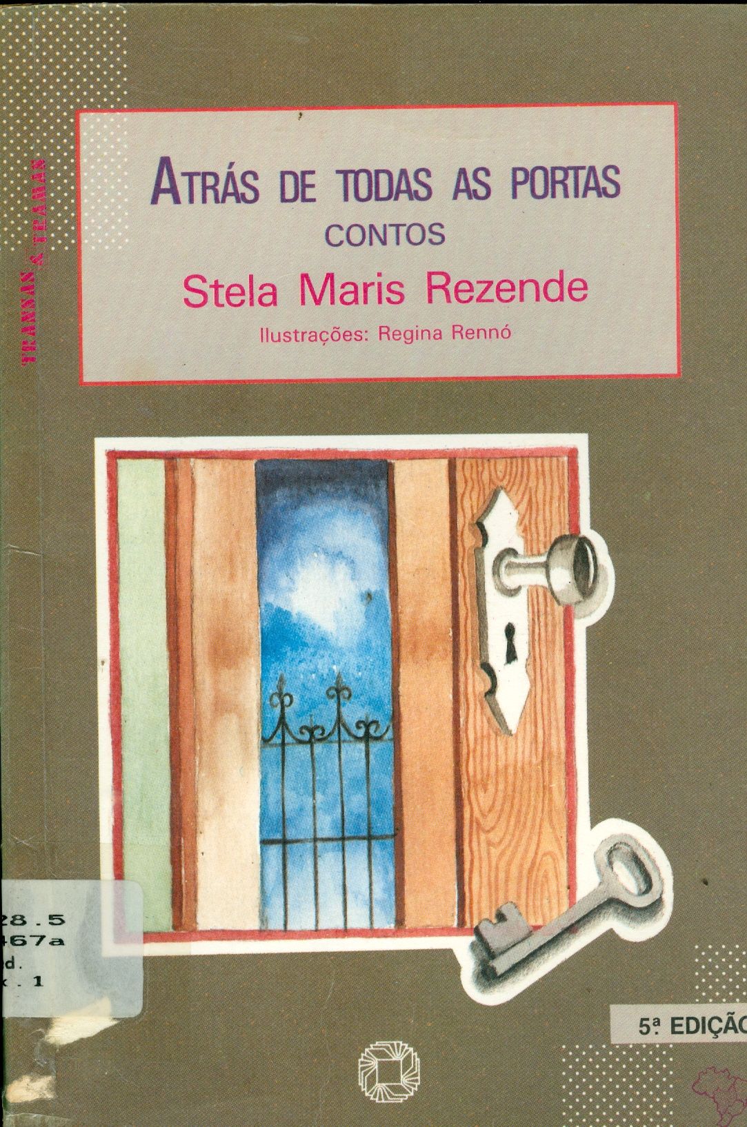 ATRÁS DE TODAS AS PORTAS 