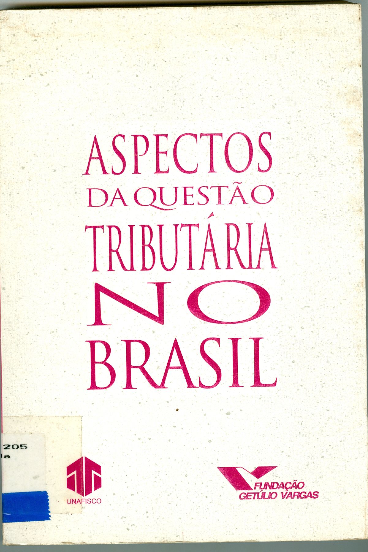 ASPECTOS DA QUESTÃO TRIBUTÁRIA NO BRASIL