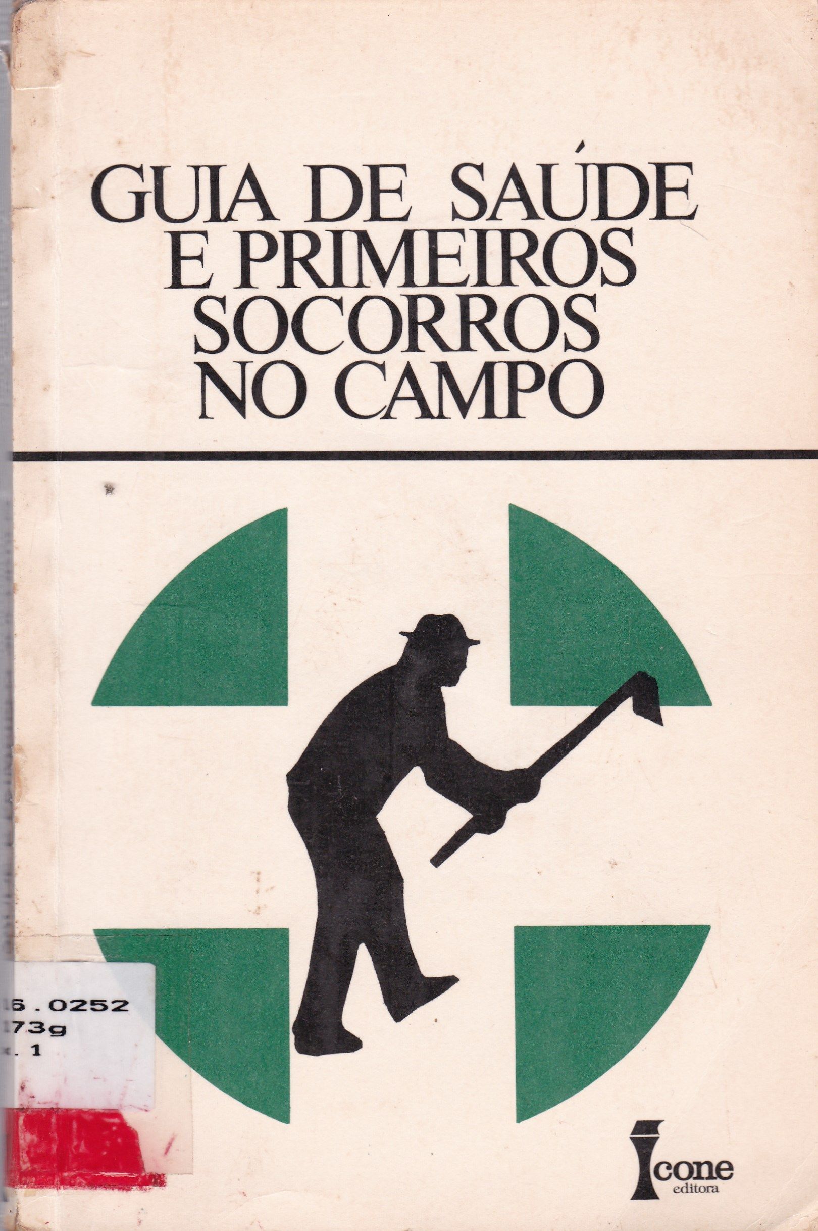 GUIA DE SAÚDE E PRIMEIROS SOCORROS NO CAMPO