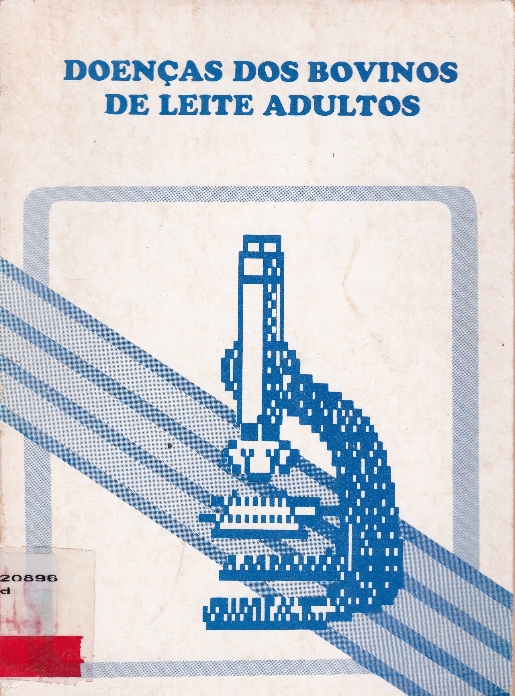 DOENÇAS DOS BOVINOS DE LEITE ADULTOS