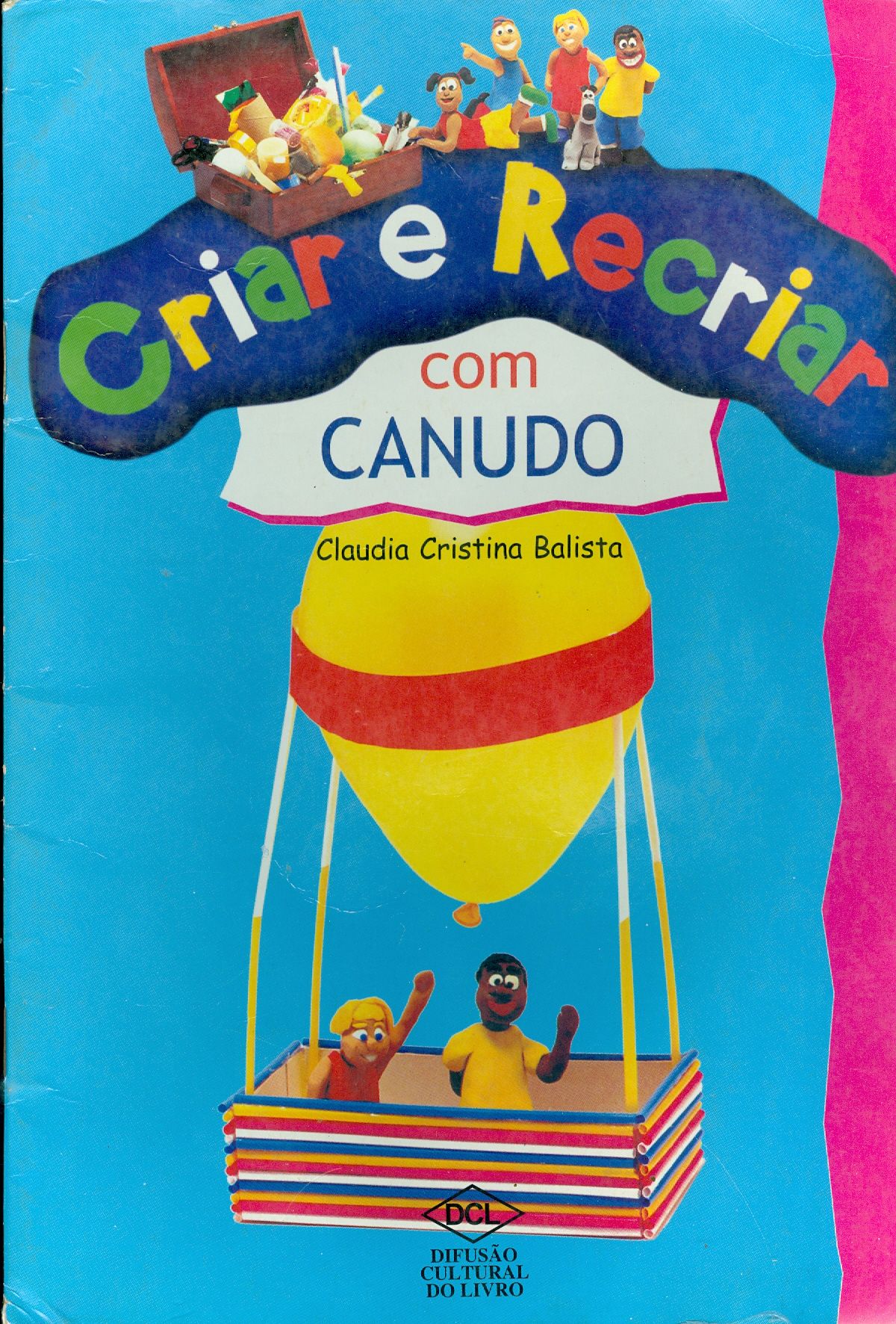 CRIAR E RECRIAR COM CANUDO - COLEÇÃO