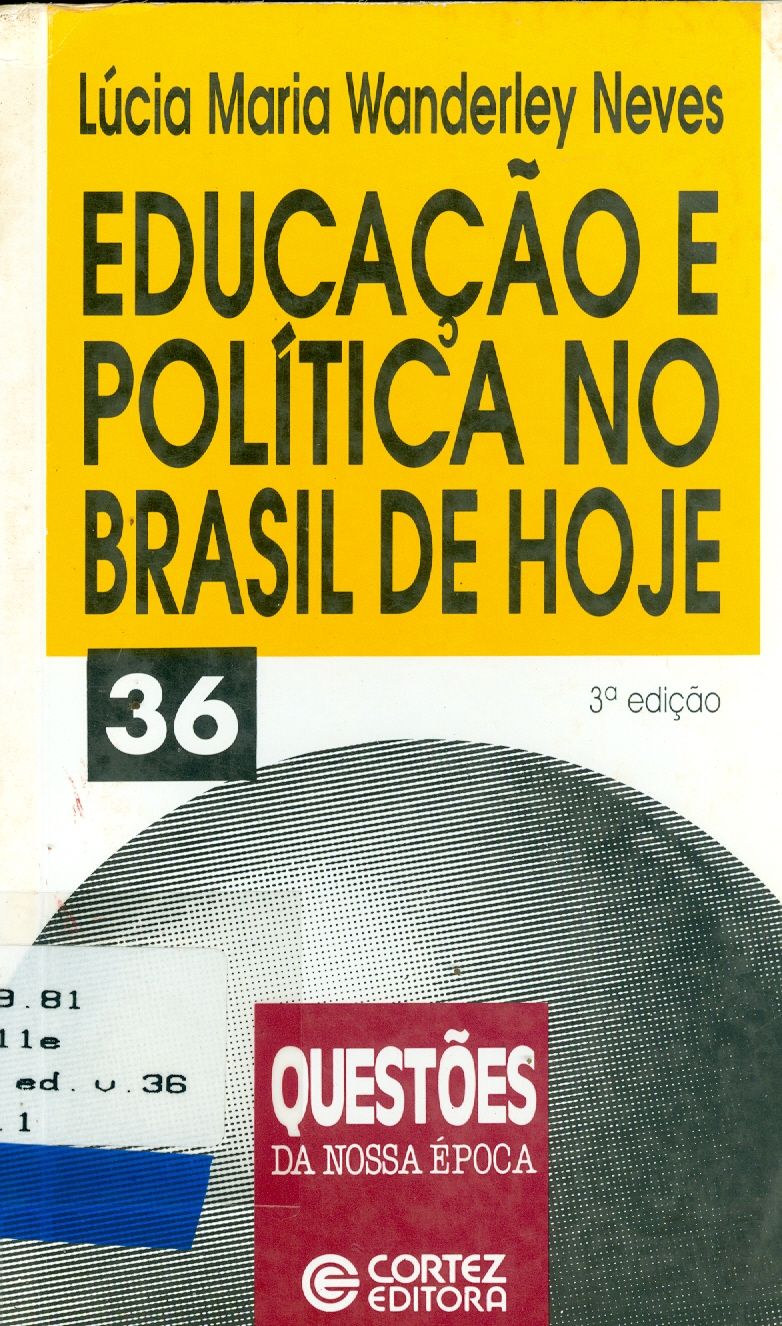 EDUCAÇÃO E POLÍTICA NO BRASIL DE HOJE 
