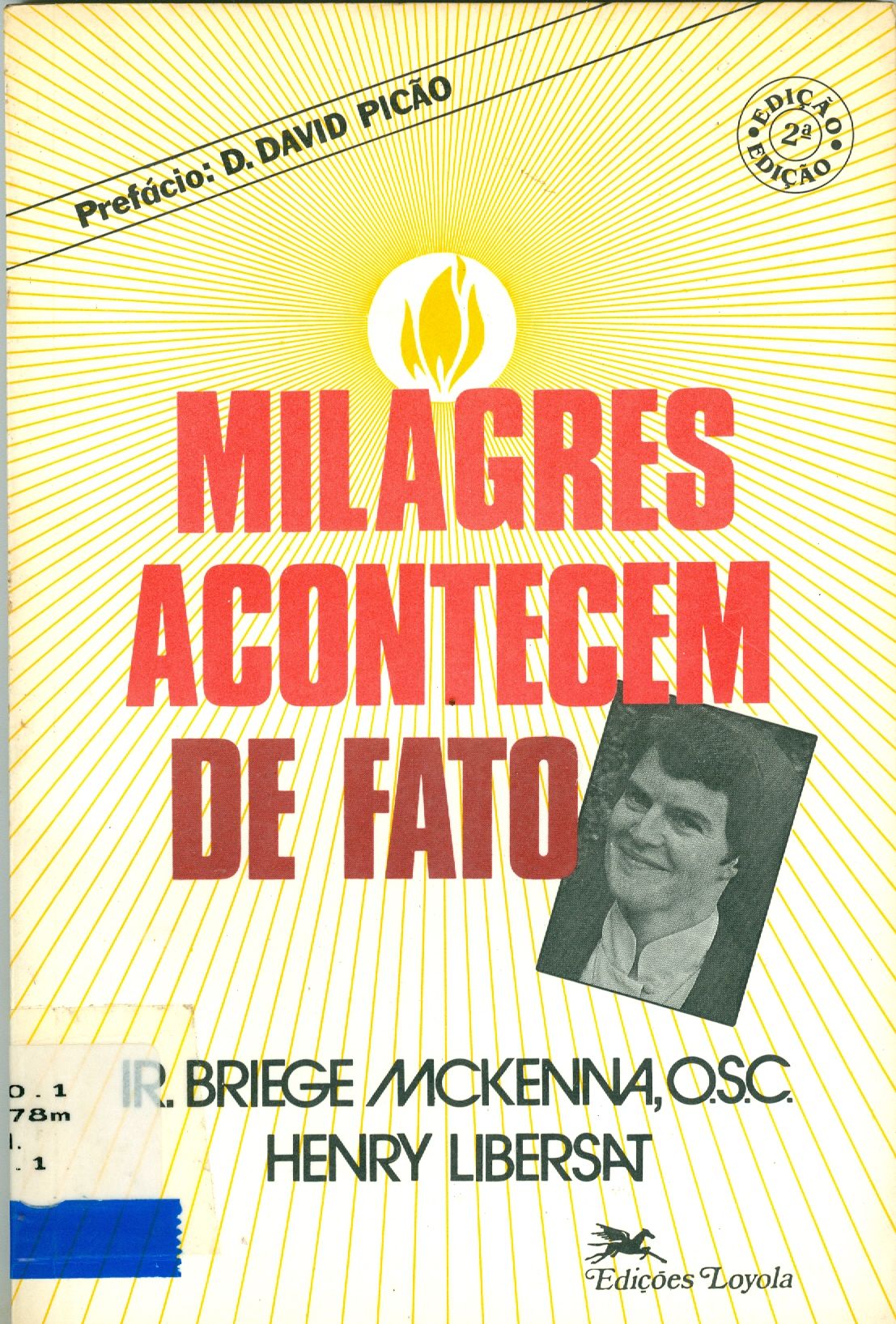 MILAGRES ACONTECEM DE FATO
