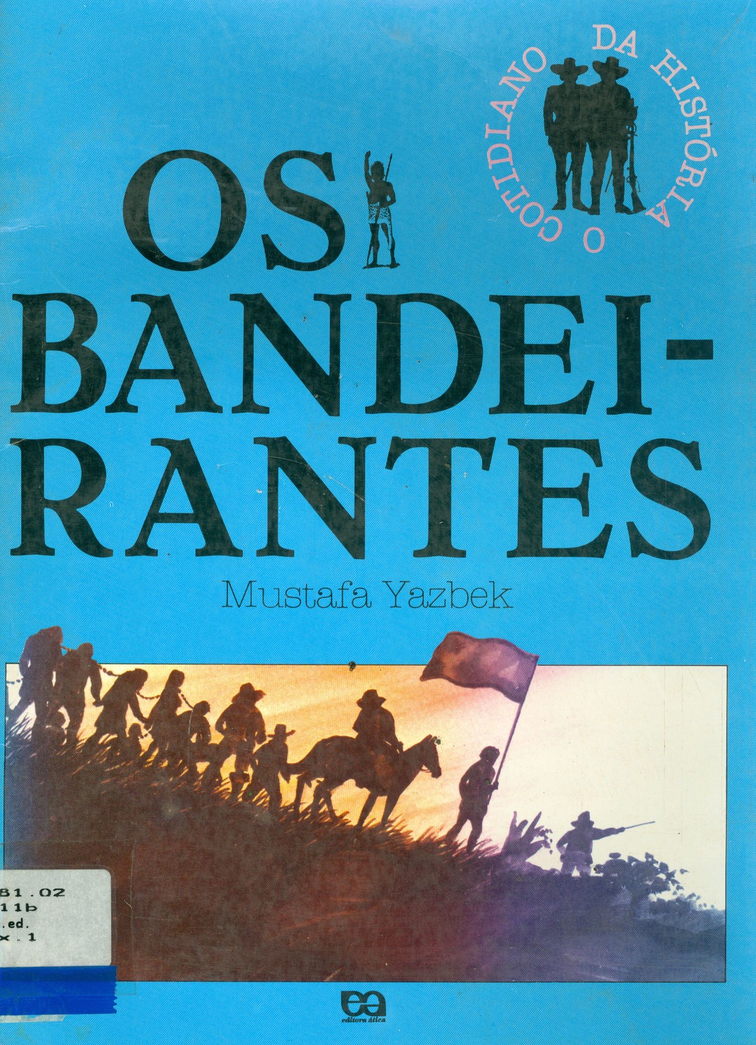 OS BANDEIRANTES 