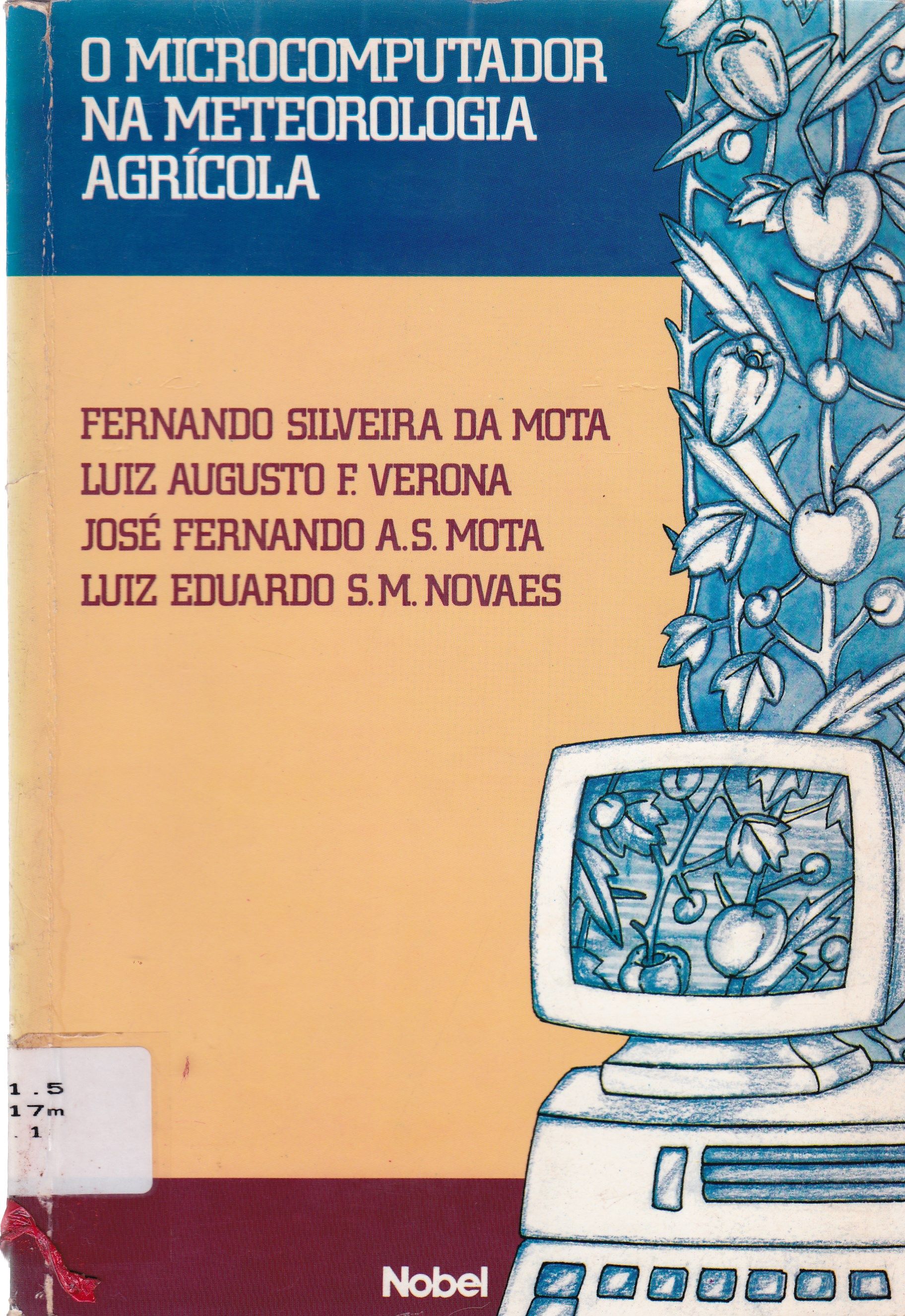 O MICROCOMPUTADOR NA METEOROLOGIA AGRÍCOLA