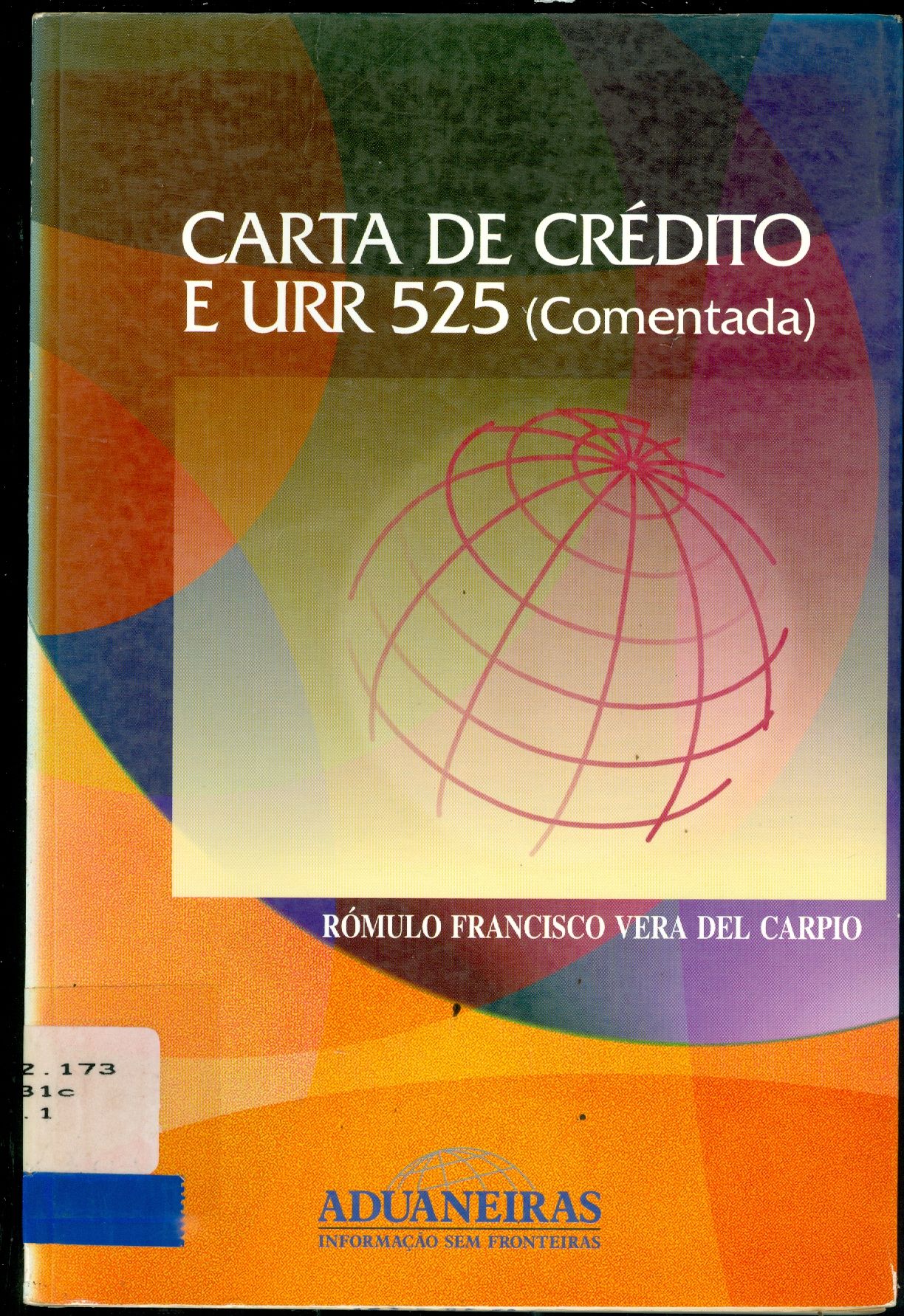 CARTA DE CRÉDITO E URR 525: COMENTADA