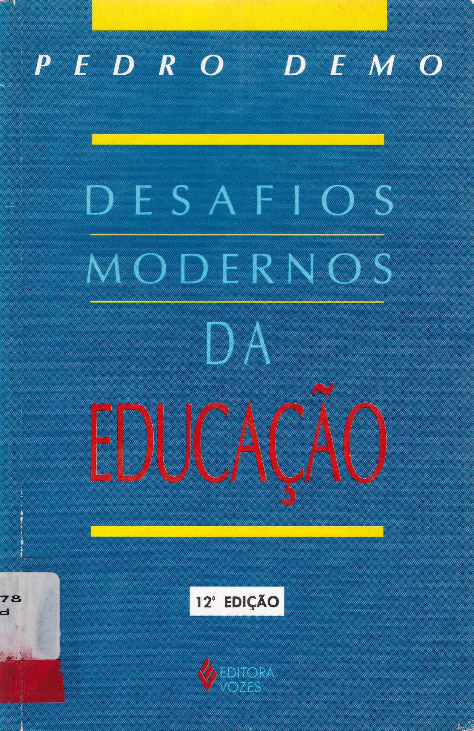 DESAFIOS MODERNOS DA EDUCAÇÃO 