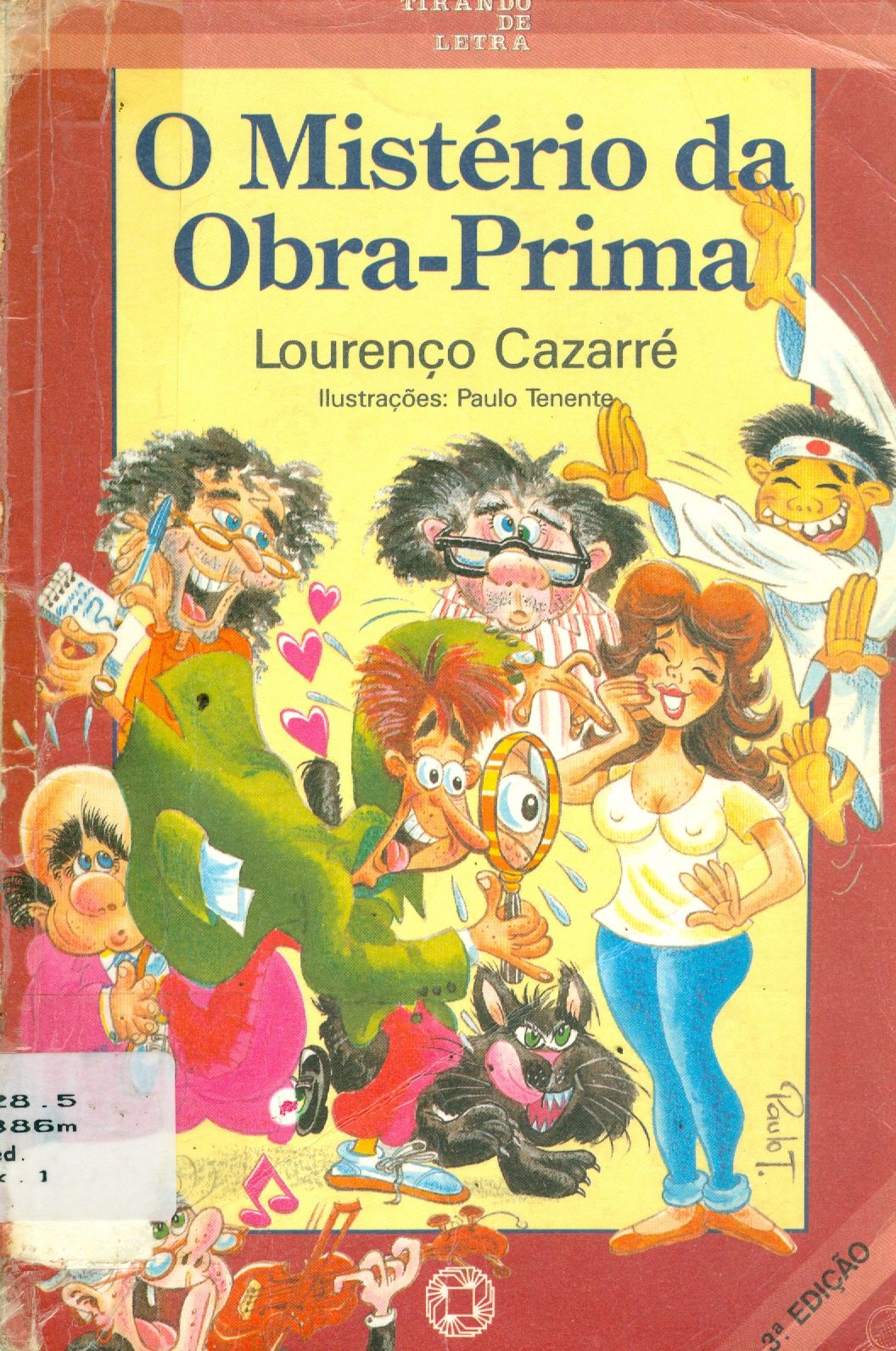 O MISTÉRIO DA OBRA-PRIMA 