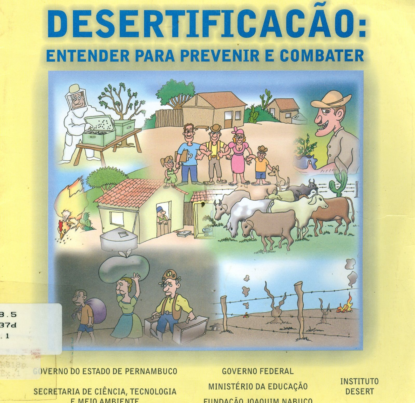 DESERTIFICAÇÃO: ENTENDER PARA PREVENIR E COMBATER