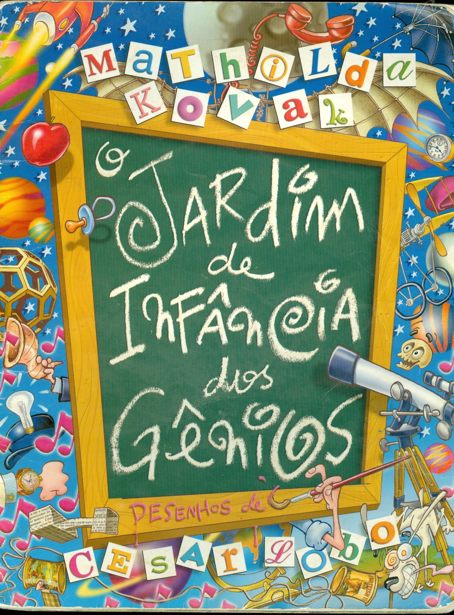 O JARDIM DE INFÂNCIA DOS GÊNIOS