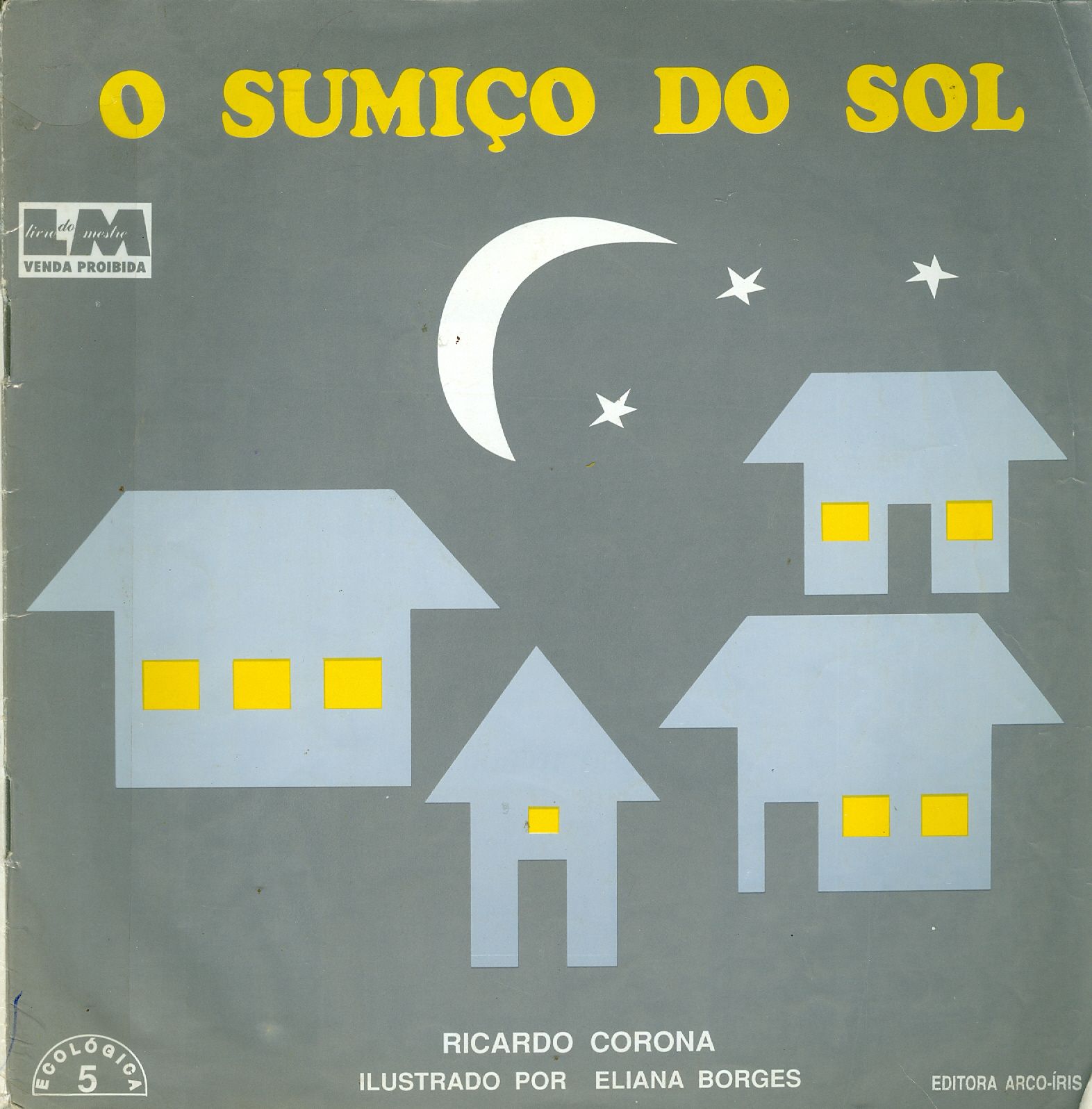 O SUMIÇO DO SOL