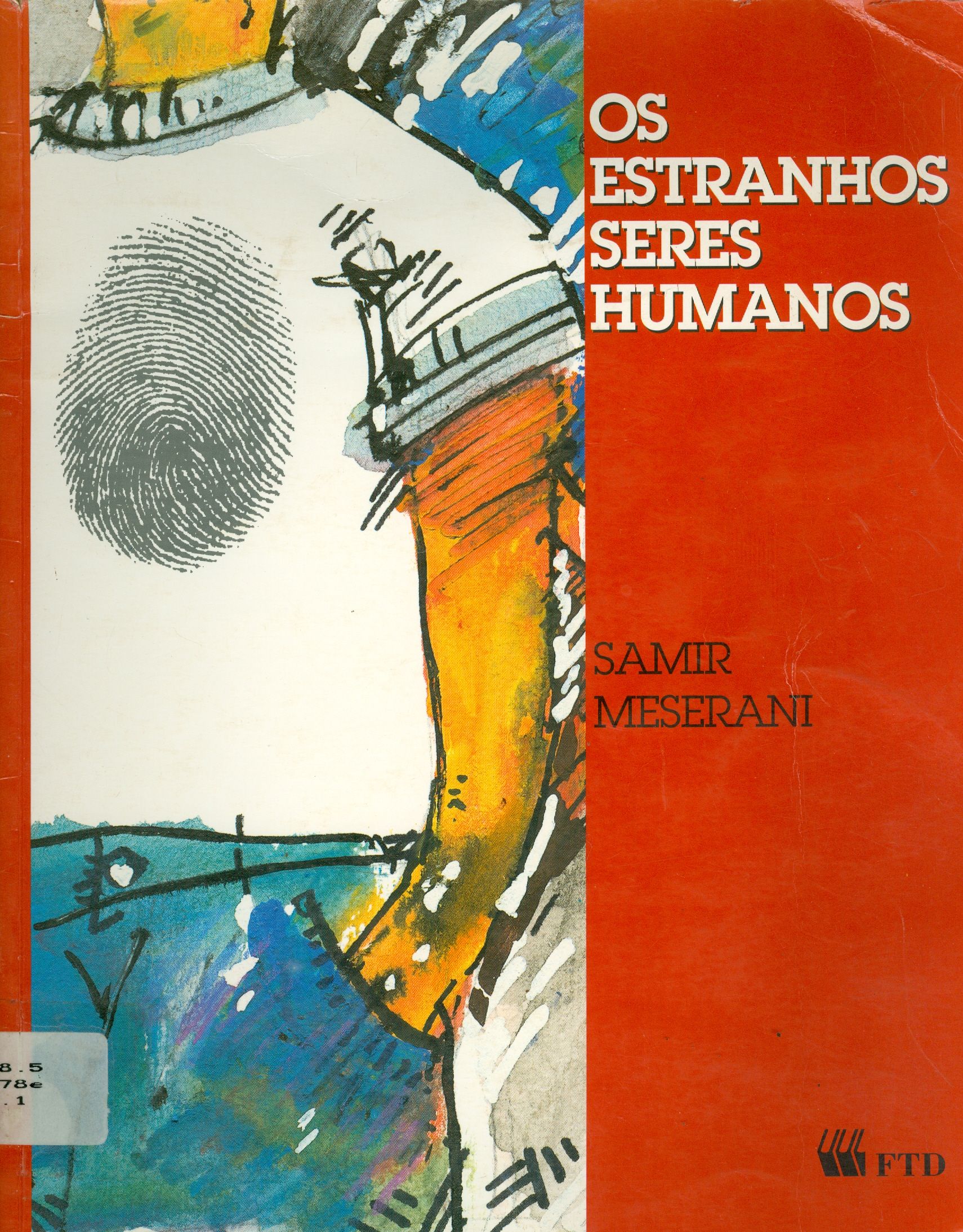 OS ESTRANHOS SERES HUMANOS