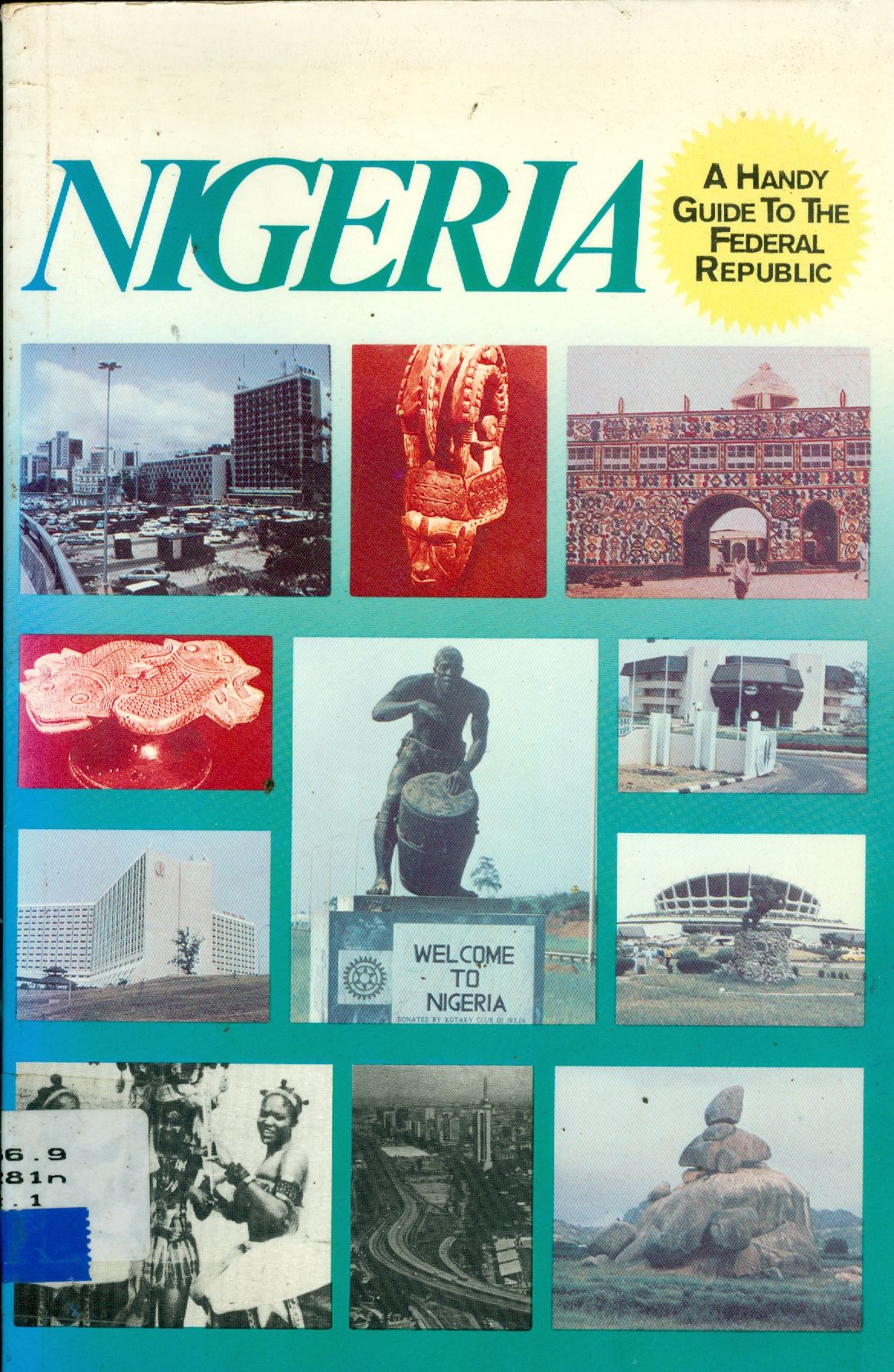 NIGERIA: A HANDY GUIDE TO THE FEDERAL REPUBLIC