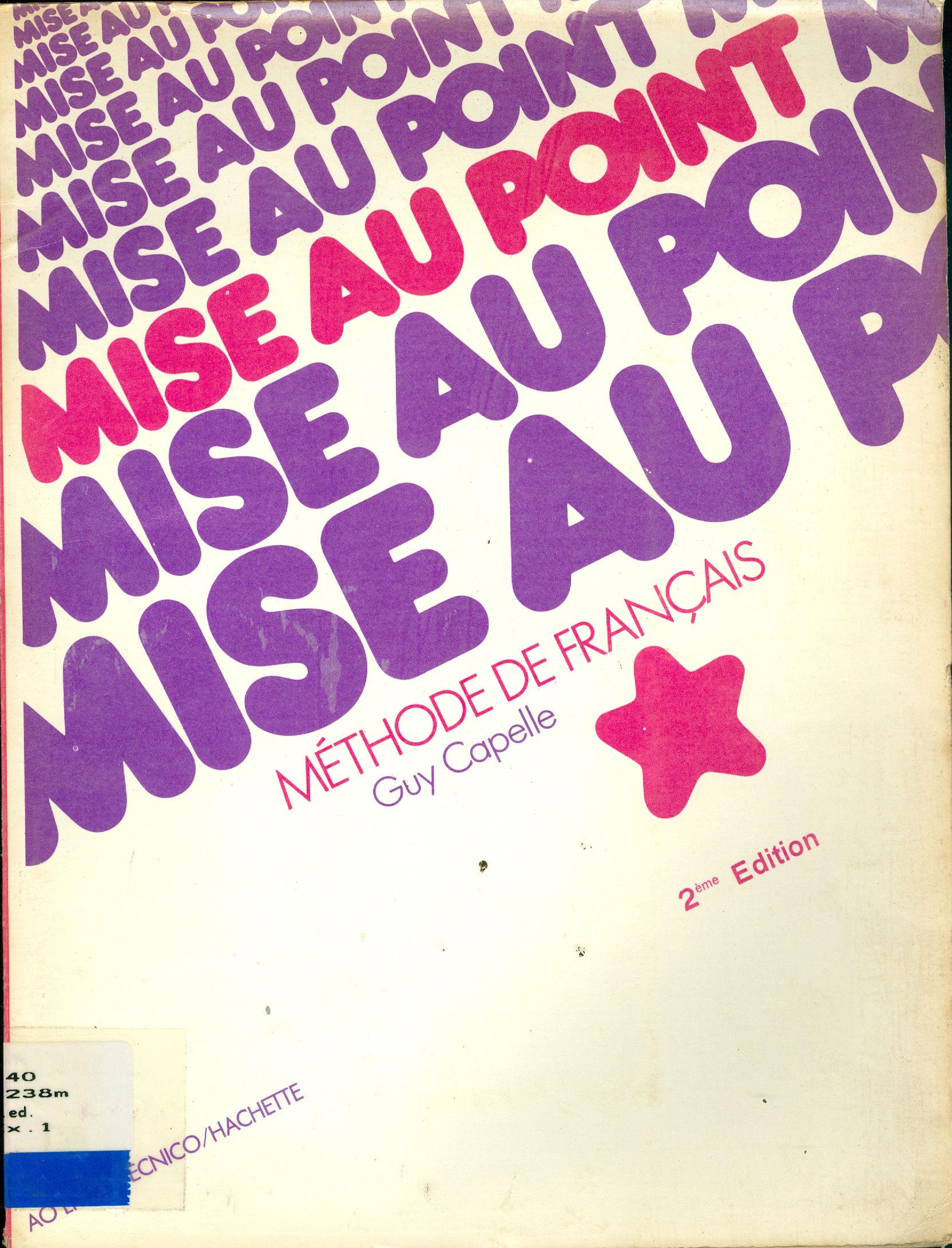 MISE AU POINT: METHODE DE FRANCAIS 