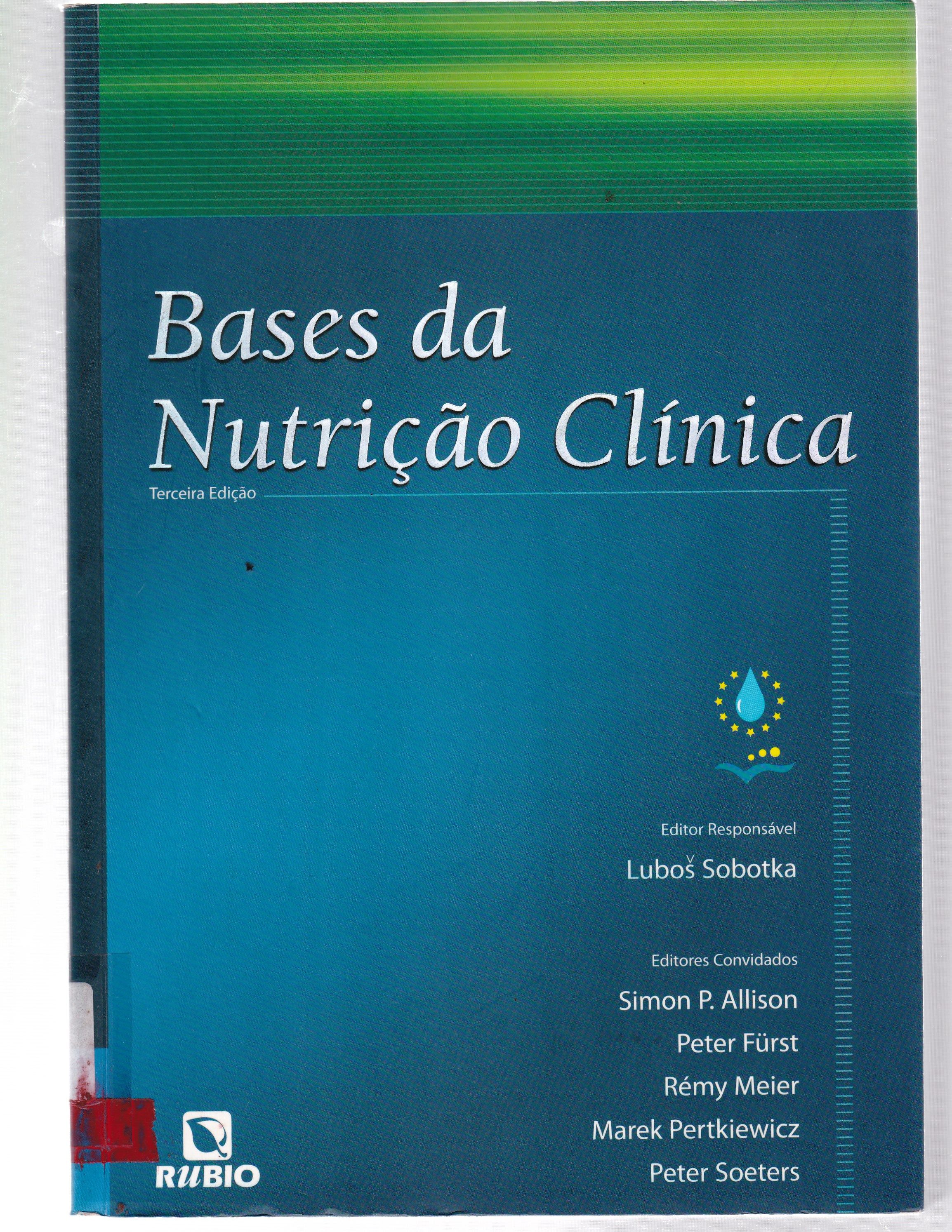 BASES DA NUTRIÇÃO CLÍNICA