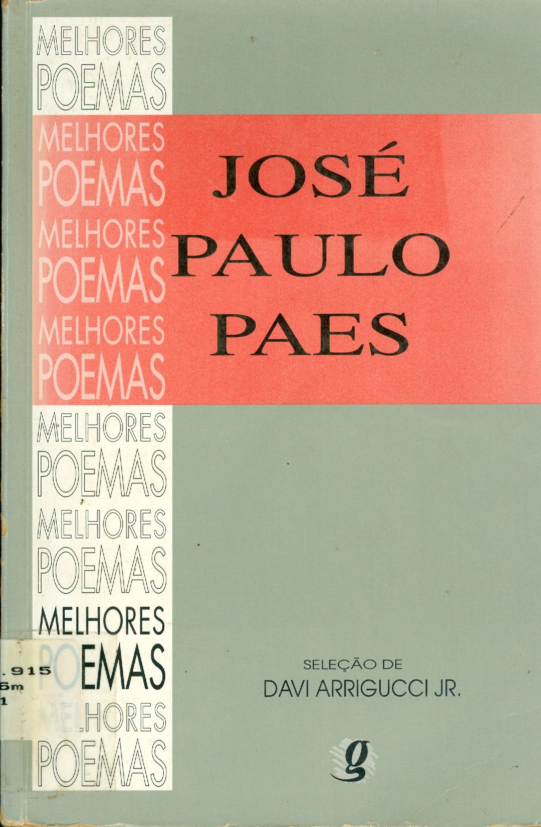 MELHORES POEMAS DE JOSÉ PAULO PAES
