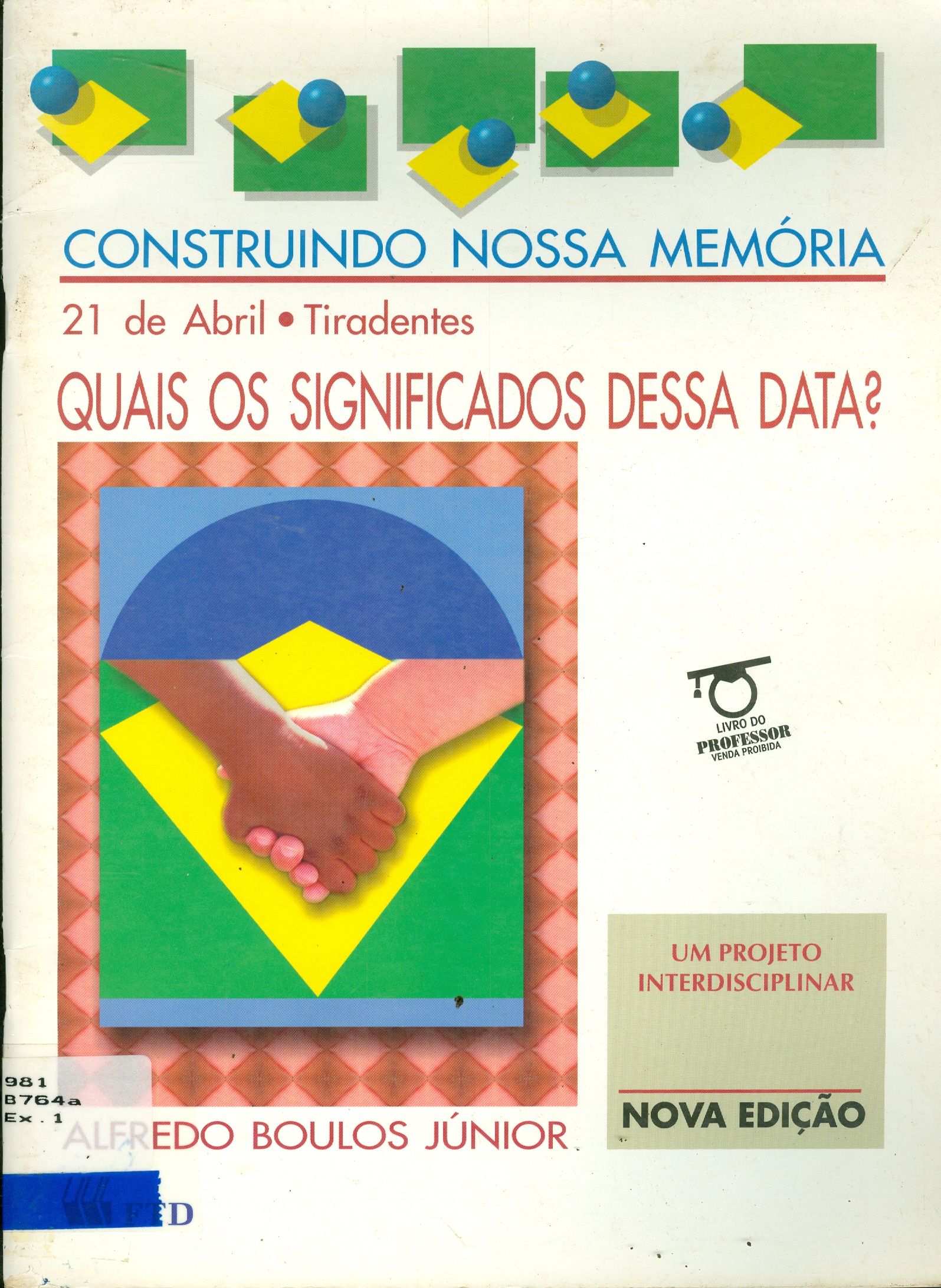 21 DE ABRIL: TIRADENTES: QUAIS OS SIGNIFICADOS DESSA DATA?