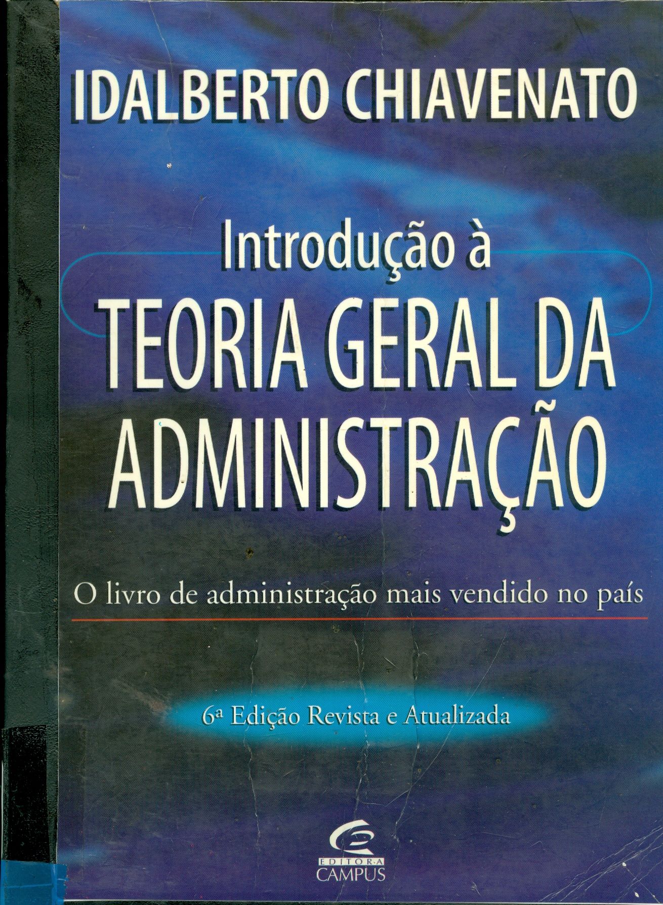 INTRODUÇÃO A TEORIA GERAL DA ADMINISTRAÇÃO 