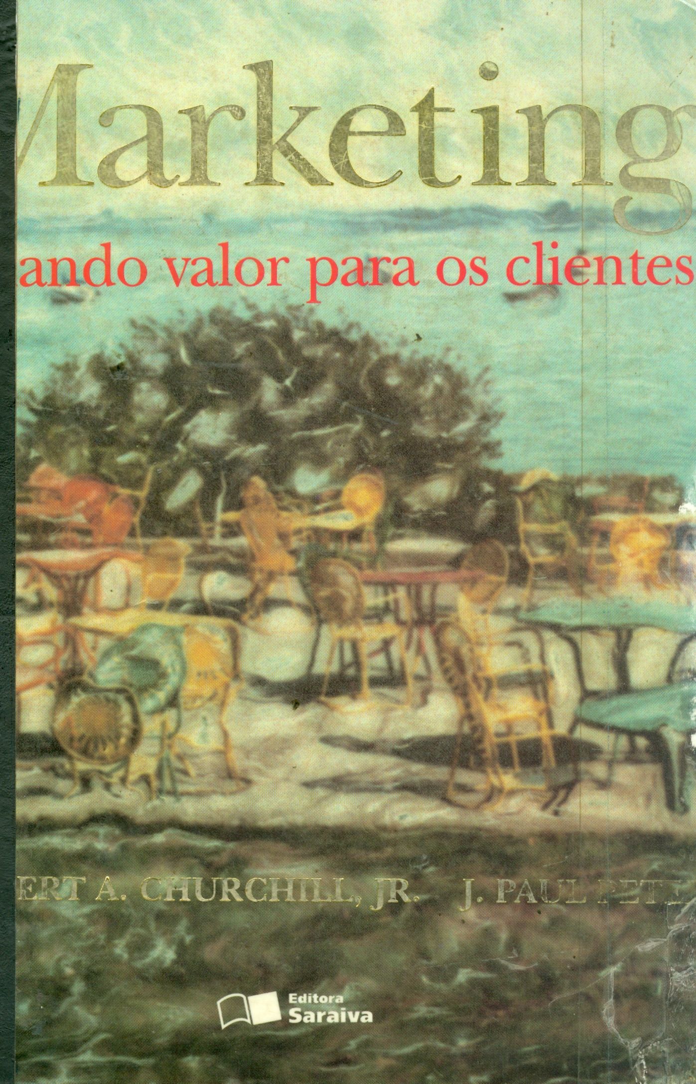 MARKETING: CRIANDO VALORES PARA O CLIENTE 