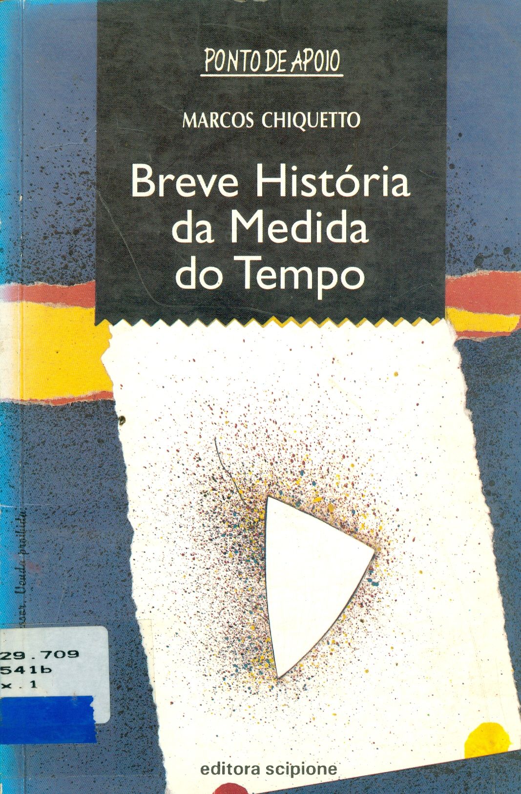 BREVE HISTÓRIA DA MEDIDA DO TEMPO